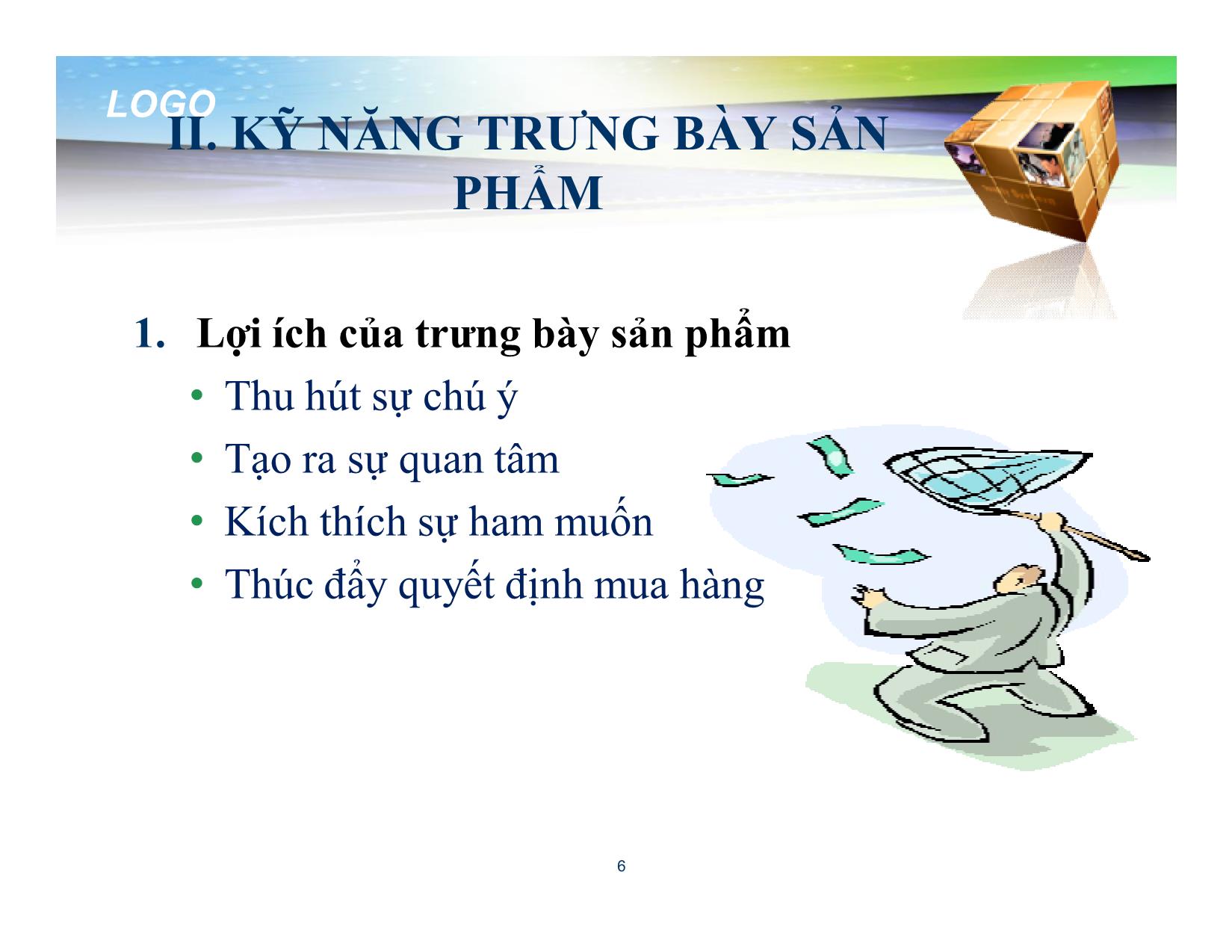 Bài giảng Đào tạo kỹ năng bán hàng - Chương 10: Chương trình đào tạo chuyên sâu về kỹ năng bán hàng trang 6