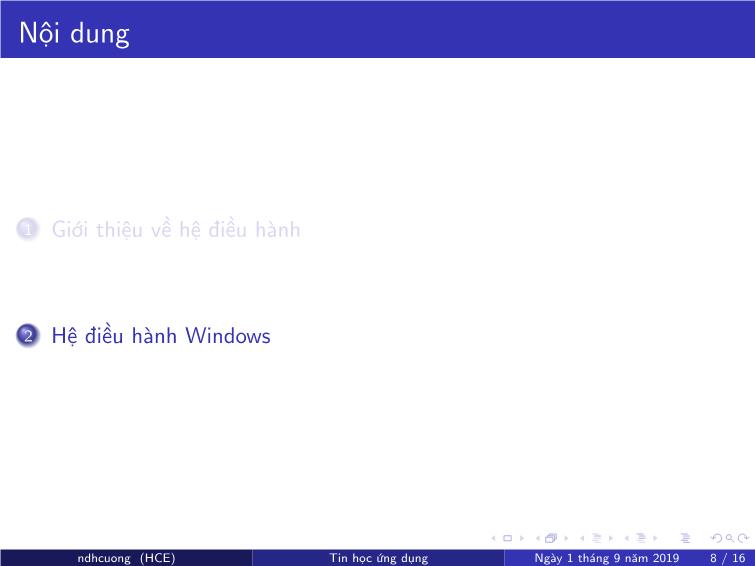 Bài giảng Tin học ứng dụng - Chương 2: Hệ điều hành - Nguyễn Đình Hoa Cương trang 8