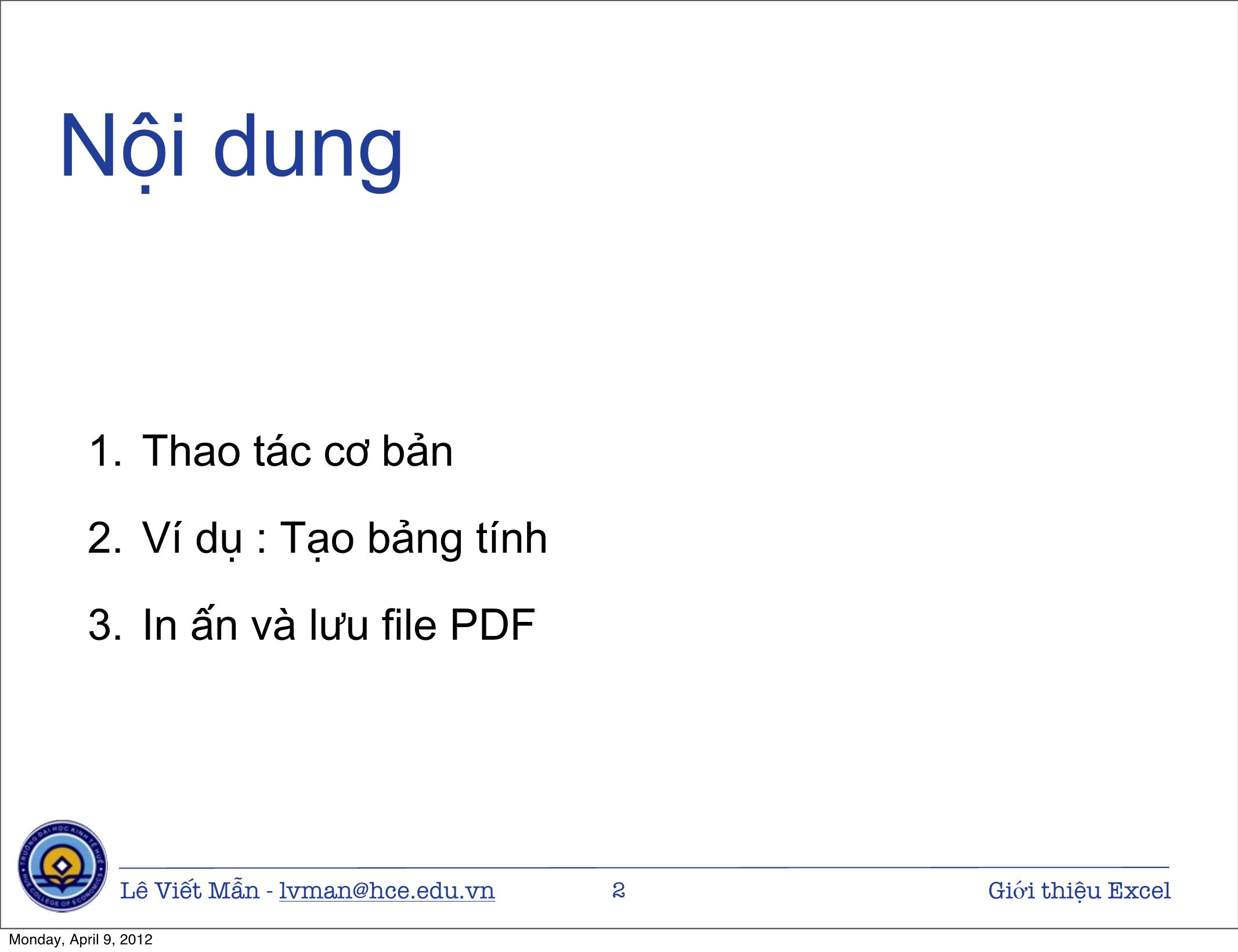 Bài giảng Tin học ứng dụng - Chương: Giới thiệu bảng tính điện tử Excel - Lê Viết Mẫn trang 2