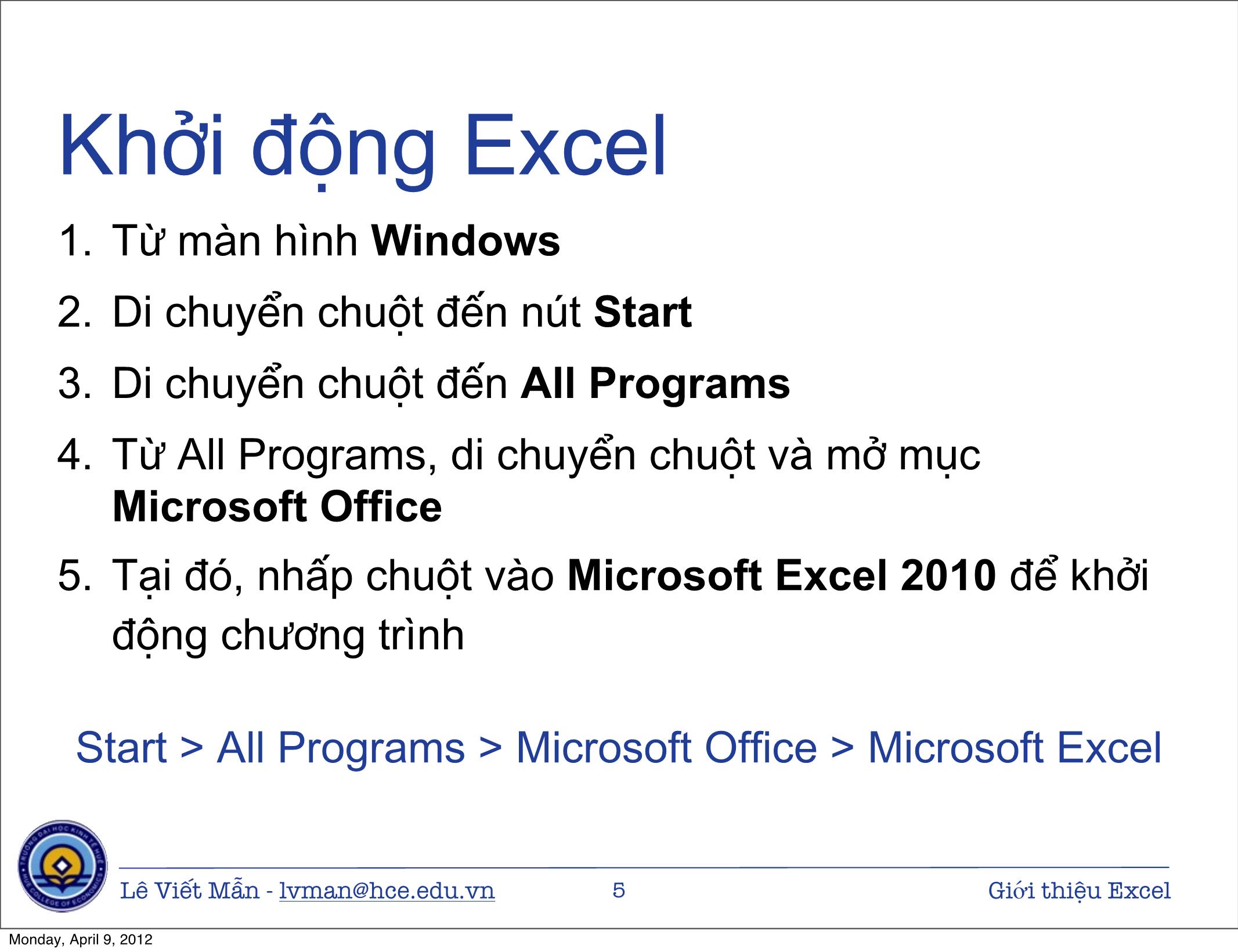 Bài giảng Tin học ứng dụng - Chương: Giới thiệu bảng tính điện tử Excel - Lê Viết Mẫn trang 5