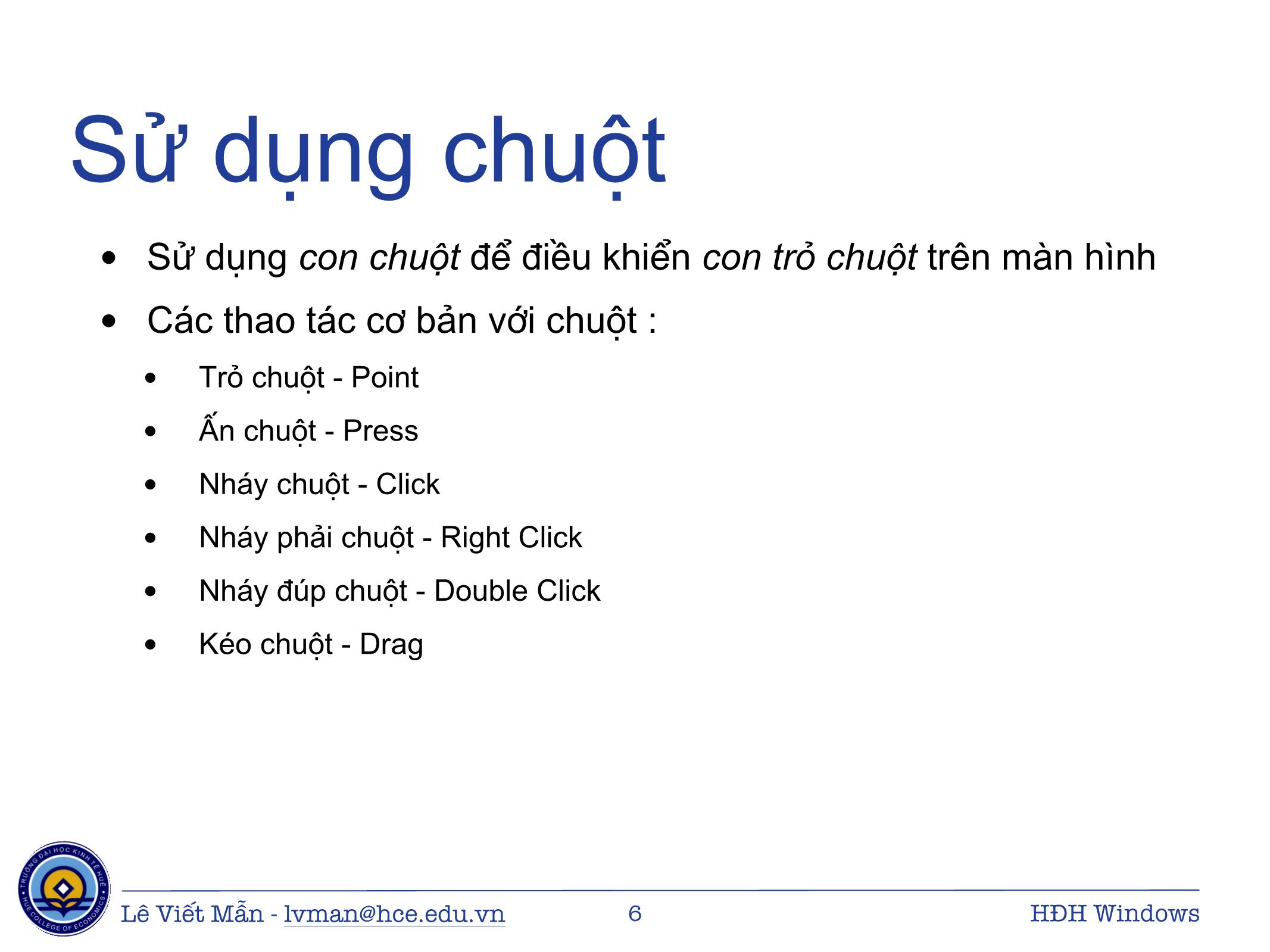 Bài giảng Tin học ứng dụng - Chương: Hệ điều hành Windows - Lê Viết Mẫn trang 6