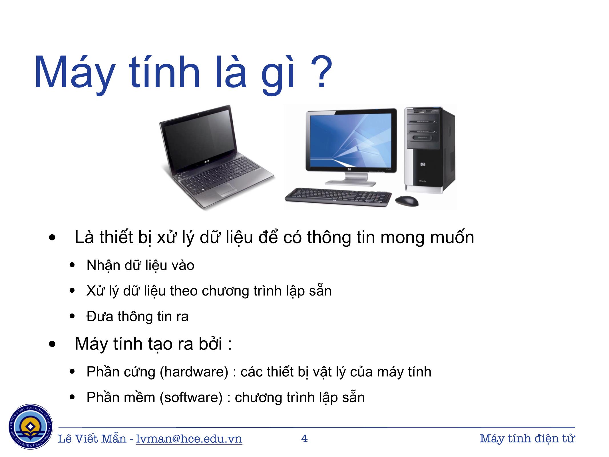 Bài giảng Tin học ứng dụng - Chương: Máy tính điện tử - Lê Viết Mẫn trang 4