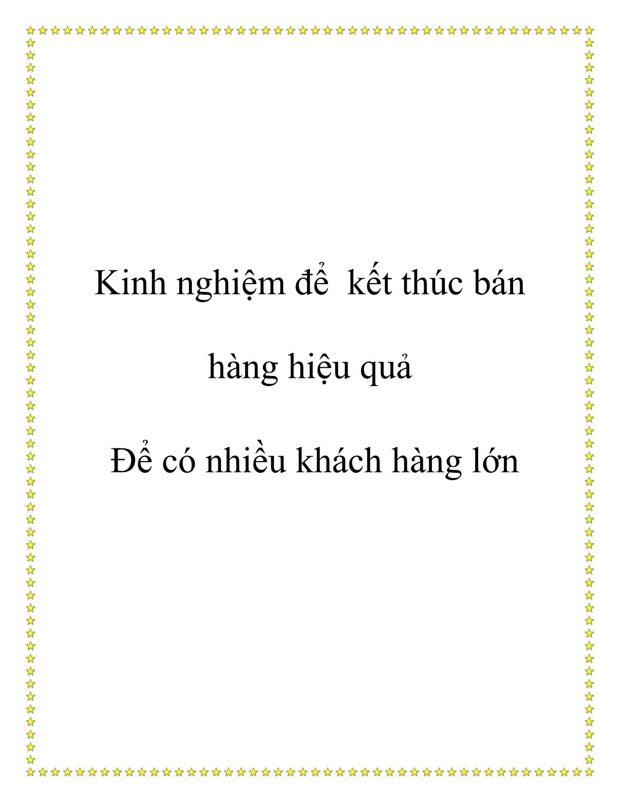 Tài liệu Kinh nghiệm để kết thúc bán hàng hiệu quả - Để có nhiều khách hàng lớn trang 1