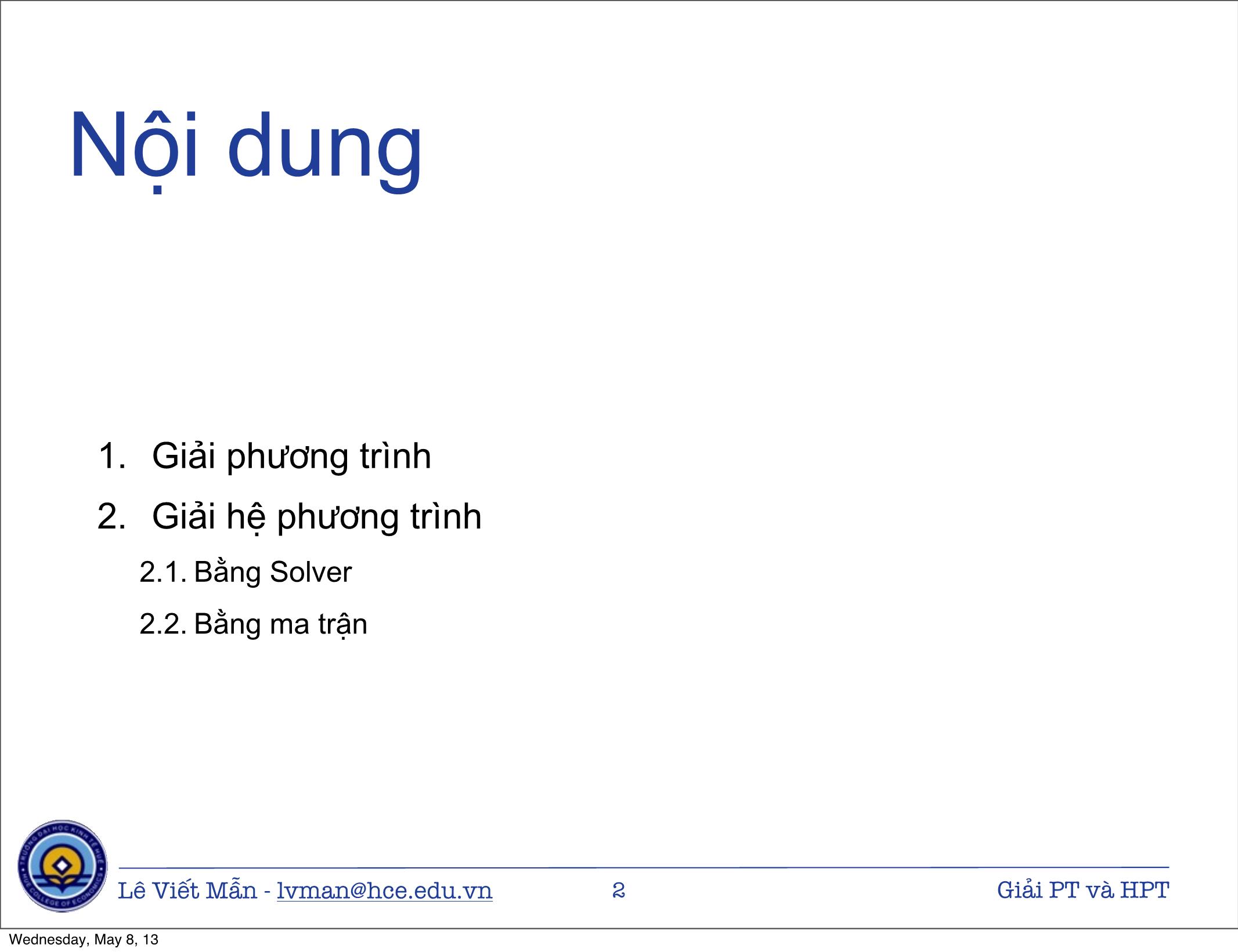 Bài giảng Tin học ứng dụng nâng cao - Chương: Giải phương trình và hệ phương trình - Lê Viết Mẫn trang 2