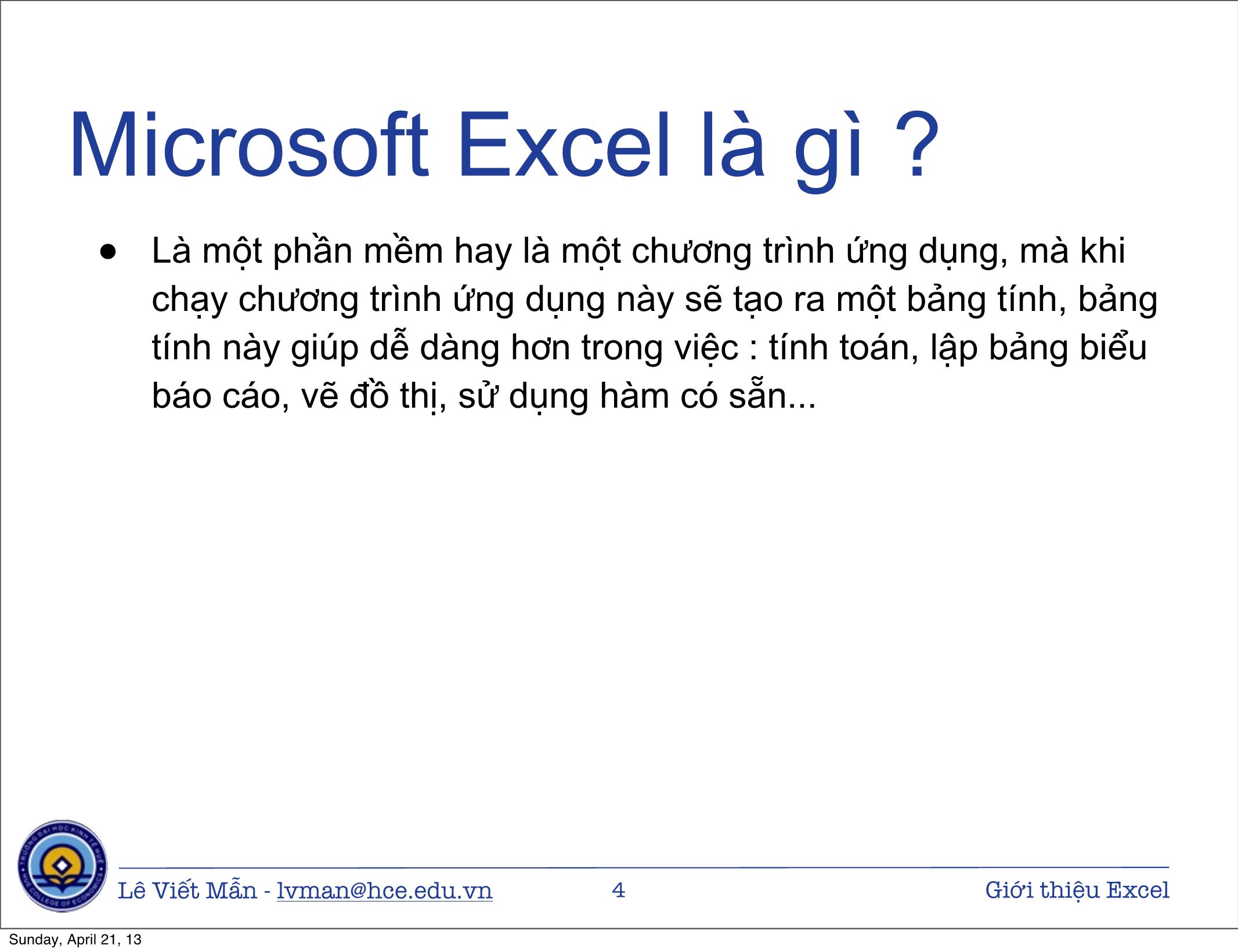 Bài giảng Tin học ứng dụng nâng cao - Chương: Giới thiệu bảng tính điện tử Excel - Lê Viết Mẫn (Mới) trang 4