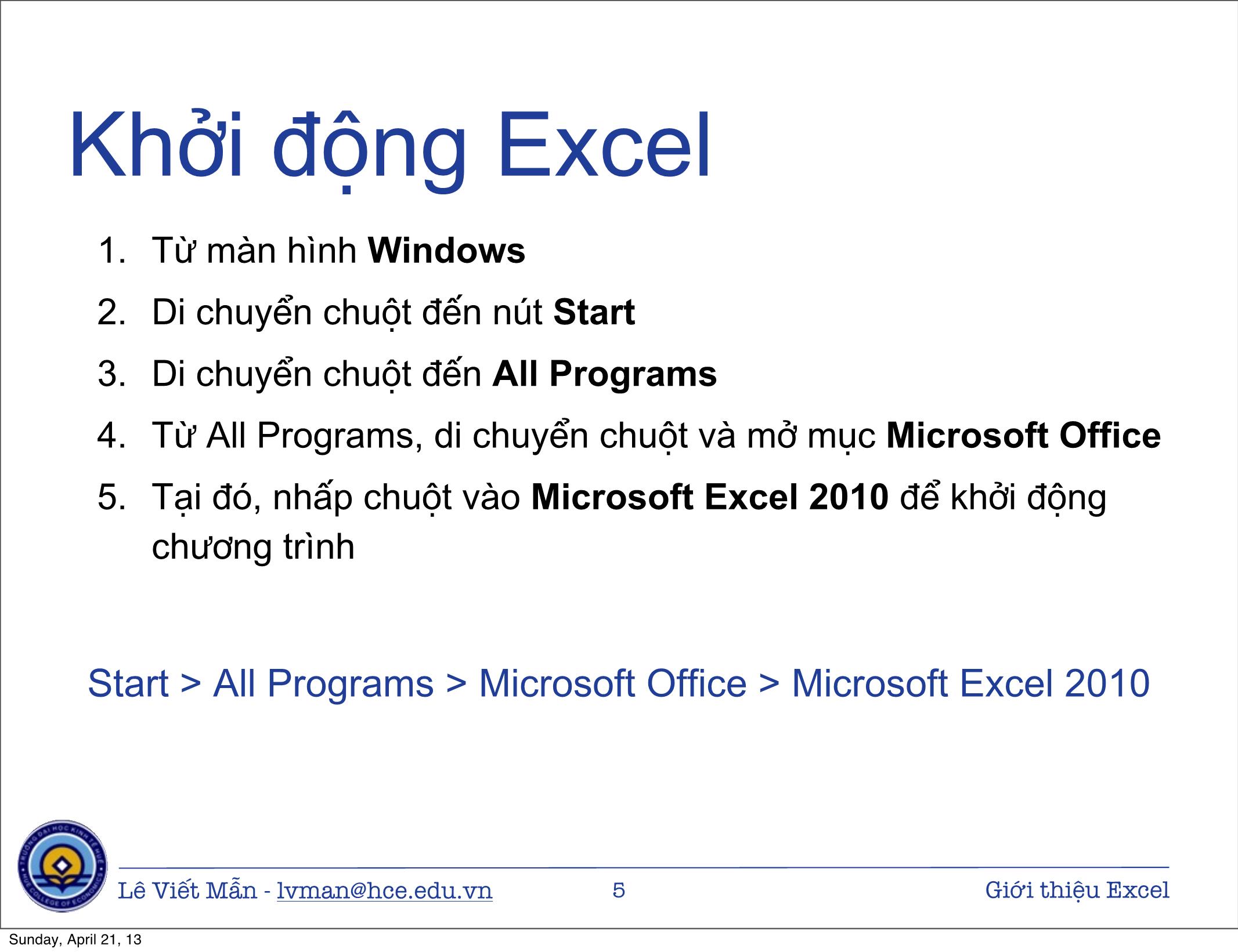 Bài giảng Tin học ứng dụng nâng cao - Chương: Giới thiệu bảng tính điện tử Excel - Lê Viết Mẫn (Mới) trang 5