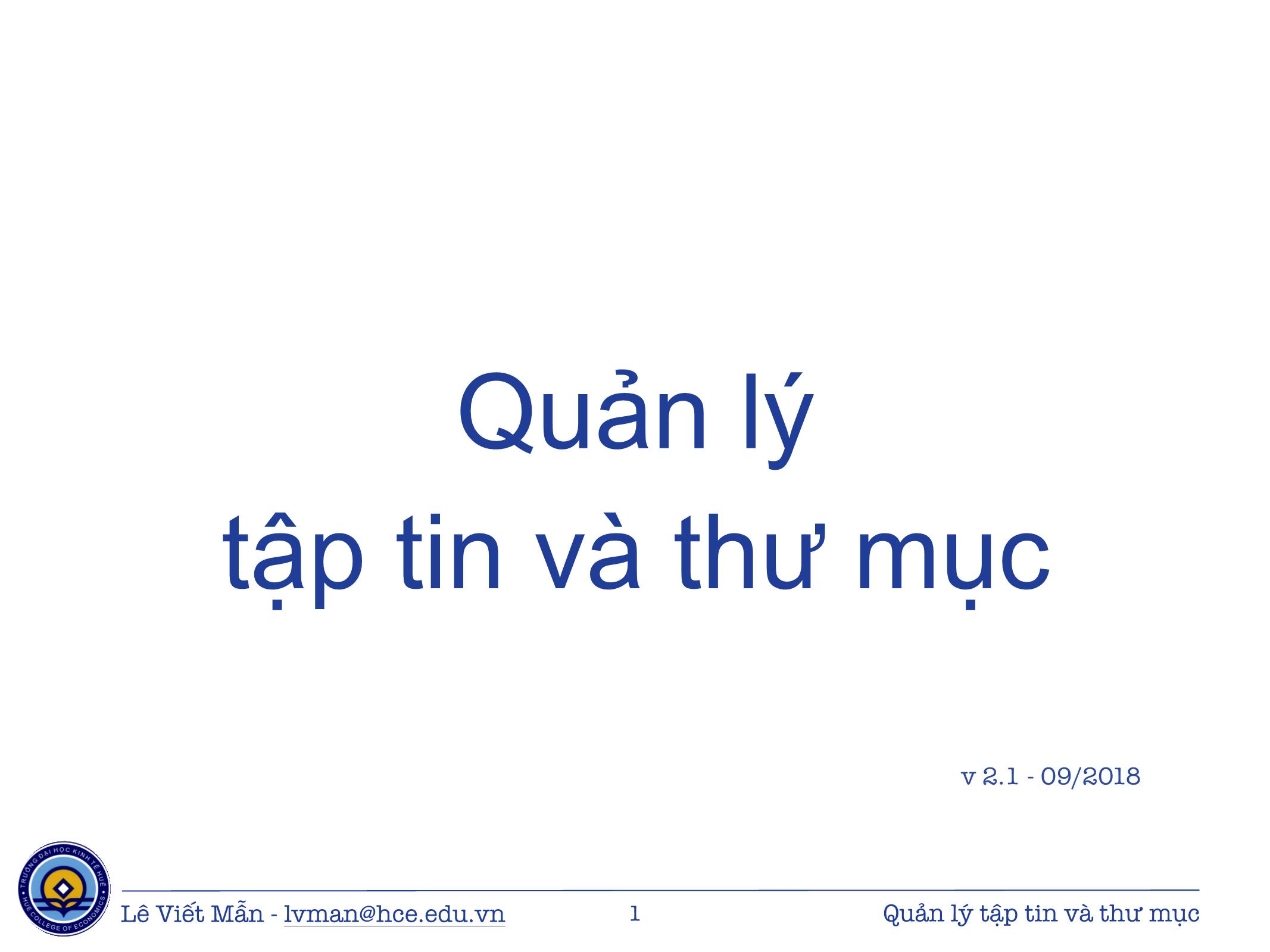 Bài giảng Tin học ứng dụng - Chương: Quản lý tập tin và thư mục - Lê Viết Mẫn trang 1