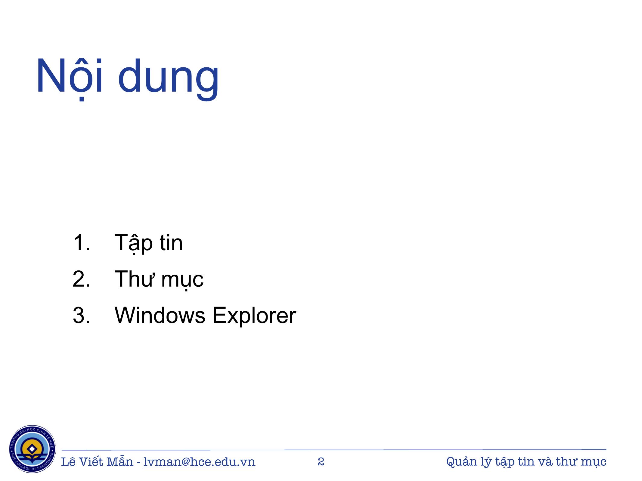 Bài giảng Tin học ứng dụng - Chương: Quản lý tập tin và thư mục - Lê Viết Mẫn trang 2