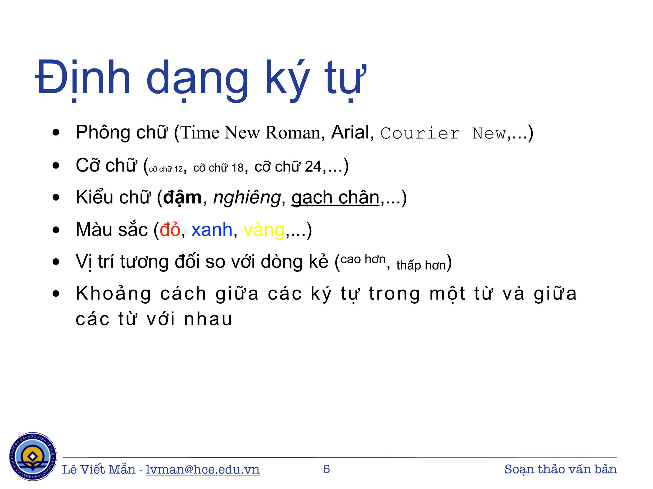 Bài giảng Tin học ứng dụng - Chương: Soạn thảo văn bản và Hệ soạn thảo văn bản - Lê Viết Mẫn trang 5