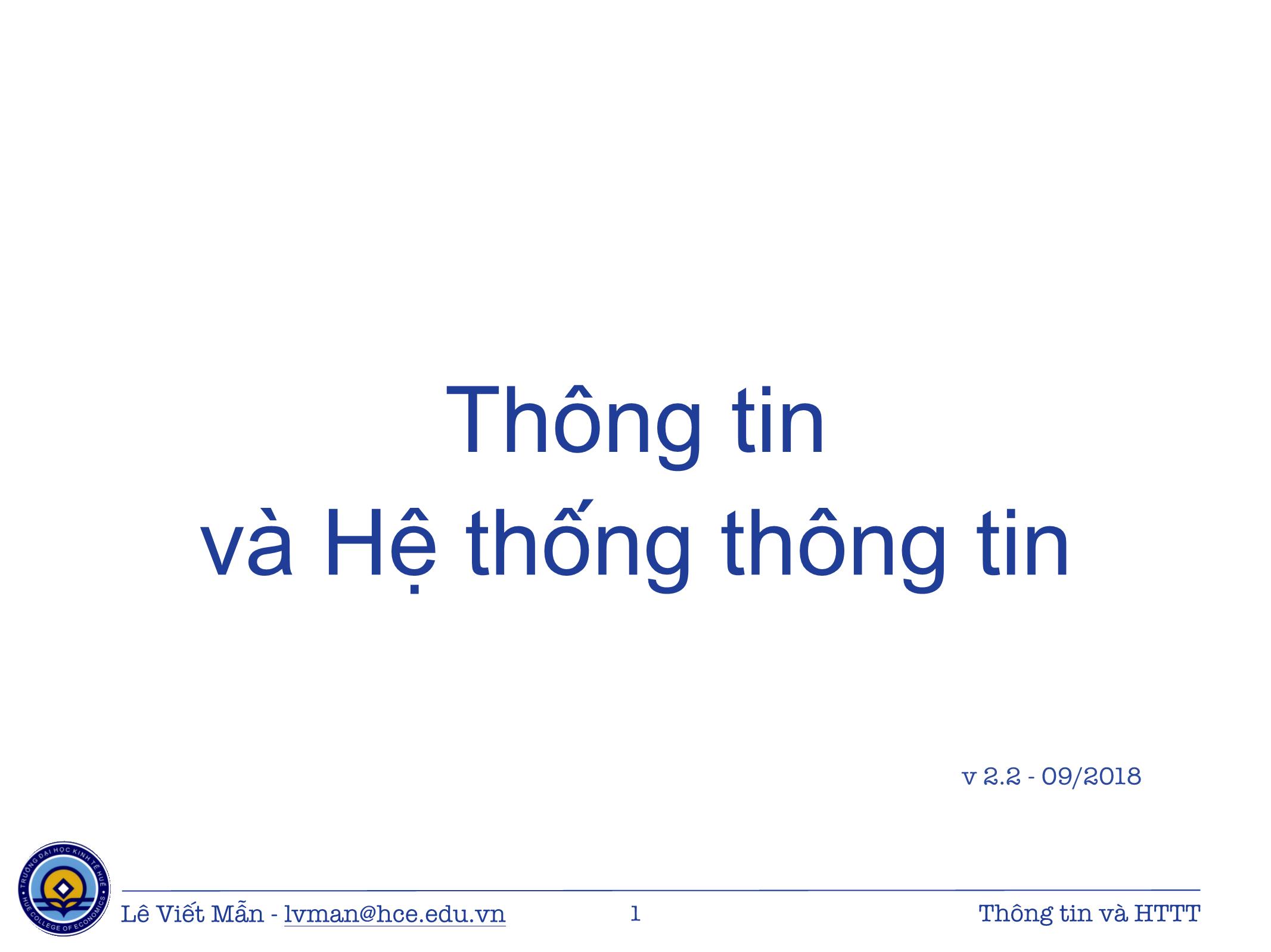 Bài giảng Tin học ứng dụng - Chương: Thông tin và Hệ thống thông tin - Lê Viết Mẫn trang 1