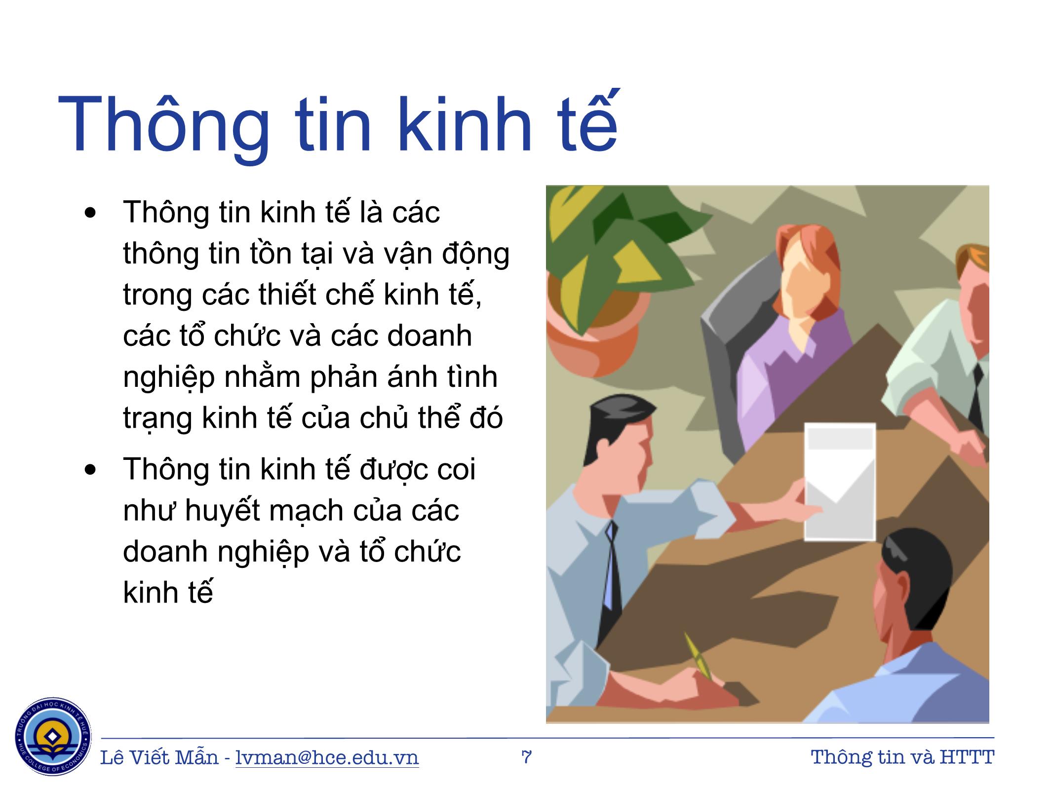 Bài giảng Tin học ứng dụng - Chương: Thông tin và Hệ thống thông tin - Lê Viết Mẫn trang 7