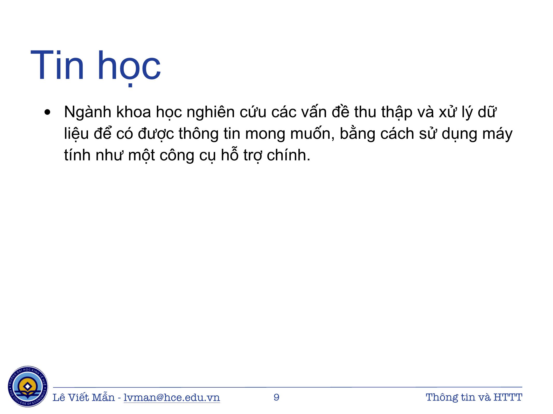 Bài giảng Tin học ứng dụng - Chương: Thông tin và Hệ thống thông tin - Lê Viết Mẫn trang 9