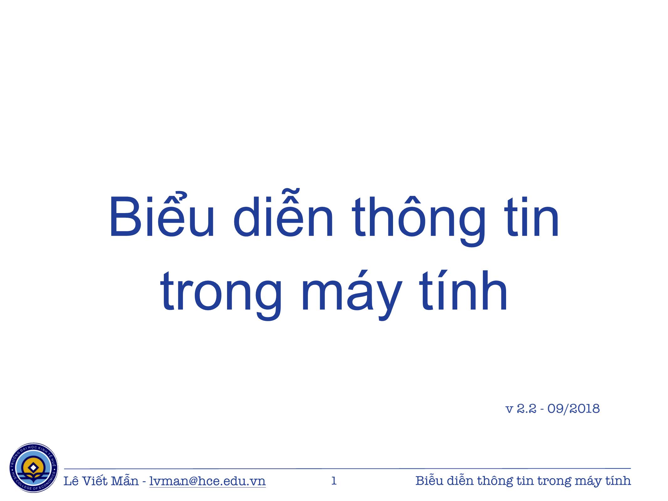 Bài giảng Tin học ứng dụng - Chương: Biểu diễn thông tin trong máy tính - Lê Viết Mẫn trang 1