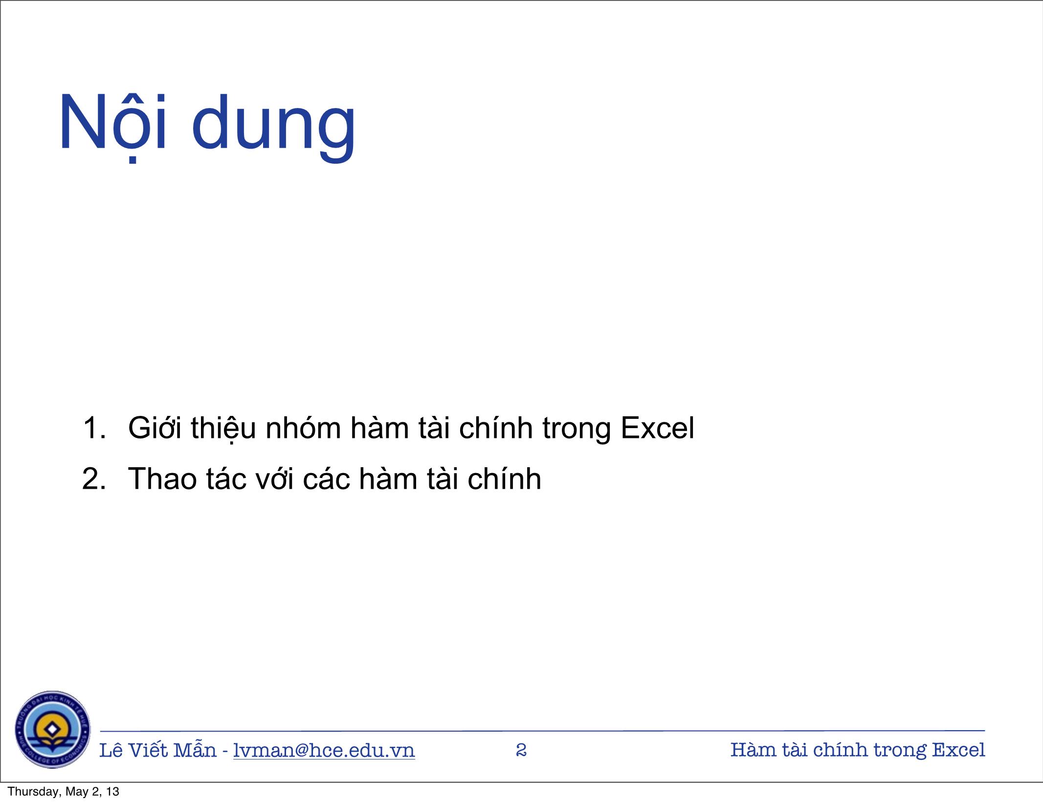 Bài giảng Tin học ứng dụng nâng cao - Chương: Hàm tài chính trong Excel - Lê Viết Mẫn trang 2