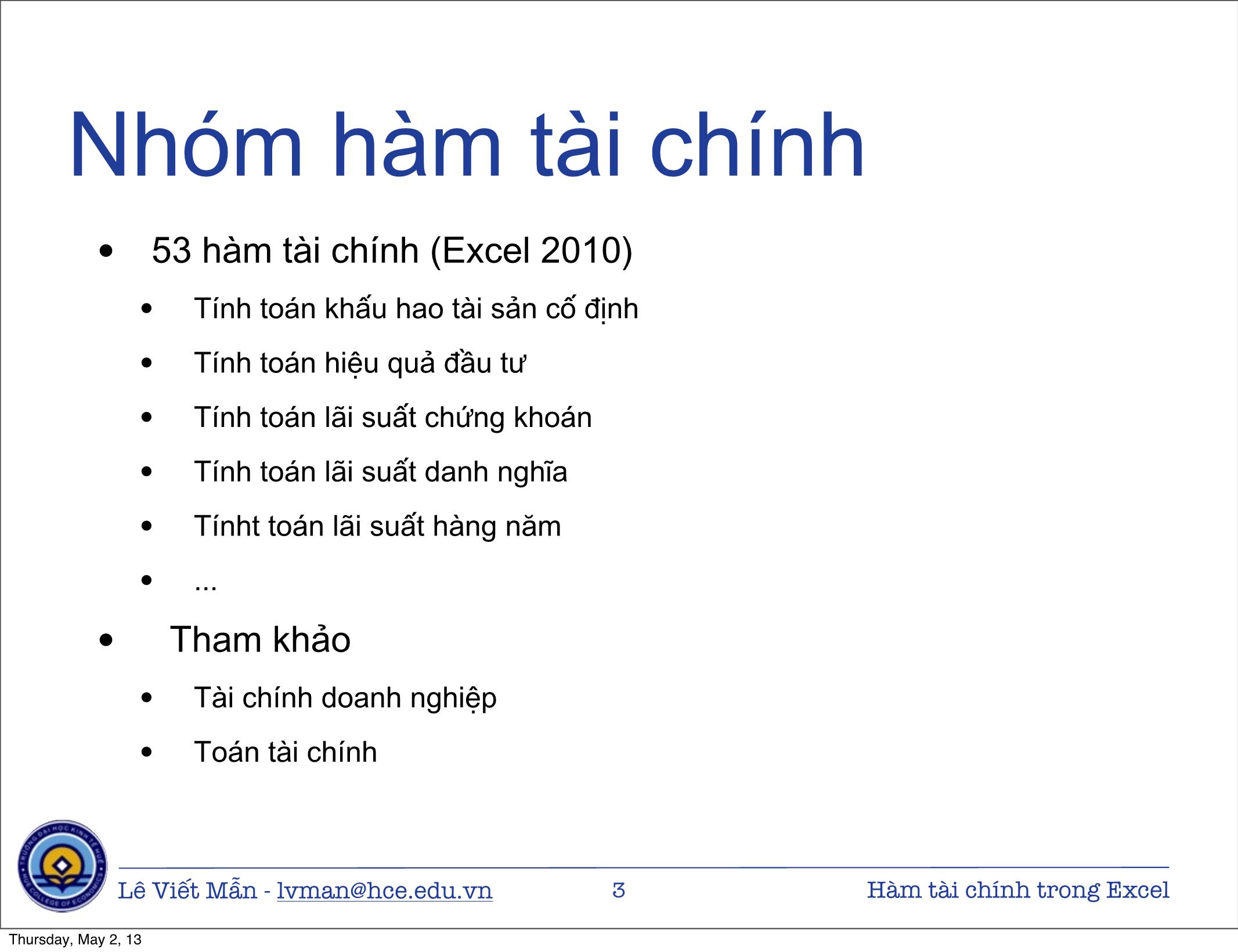 Bài giảng Tin học ứng dụng nâng cao - Chương: Hàm tài chính trong Excel - Lê Viết Mẫn trang 3