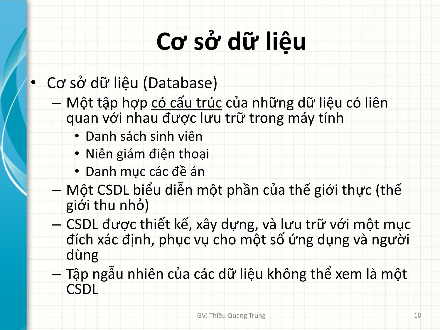 Bài giảng Tin học ứng dụng trong kinh doanh - Bài 1: Khái niệm cơ bản về môn học - Thiều Quang Trung trang 10