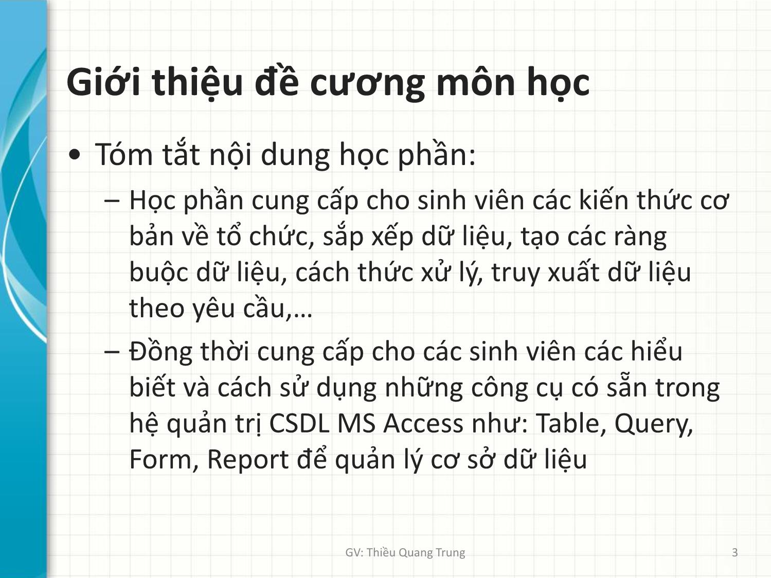 Bài giảng Tin học ứng dụng trong kinh doanh - Bài 1: Khái niệm cơ bản về môn học - Thiều Quang Trung trang 3