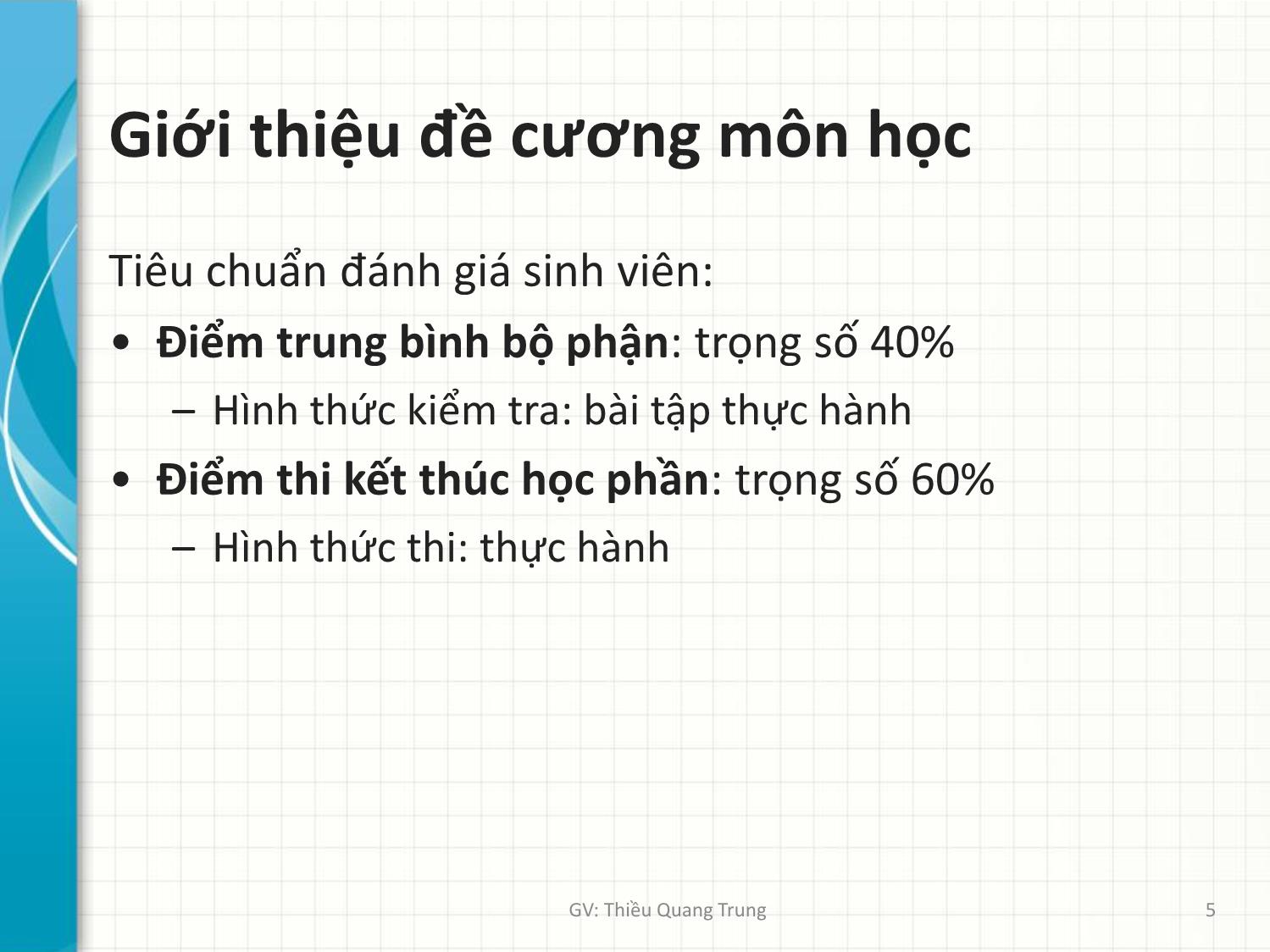 Bài giảng Tin học ứng dụng trong kinh doanh - Bài 1: Khái niệm cơ bản về môn học - Thiều Quang Trung trang 5