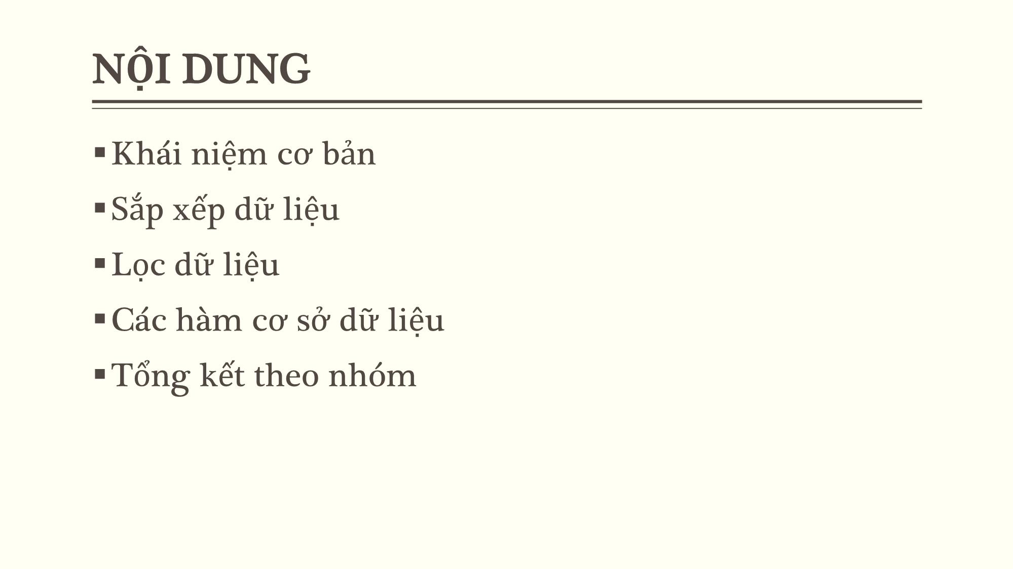 Bài giảng Tin học văn phòng - Bài 12: Quản trị dữ liệu - Nguyễn Thị Phương Thảo trang 2