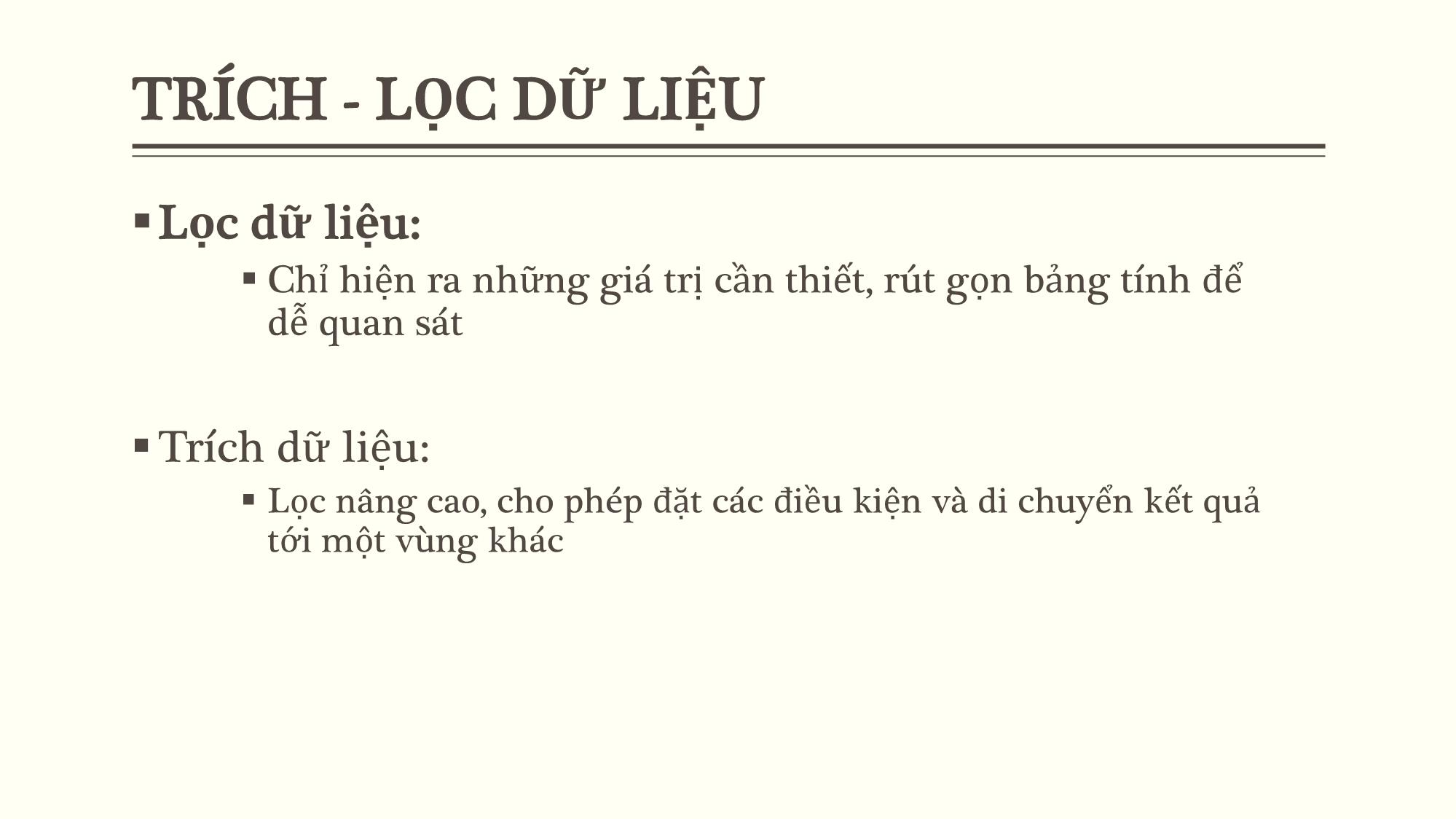 Bài giảng Tin học văn phòng - Bài 12: Quản trị dữ liệu - Nguyễn Thị Phương Thảo trang 5