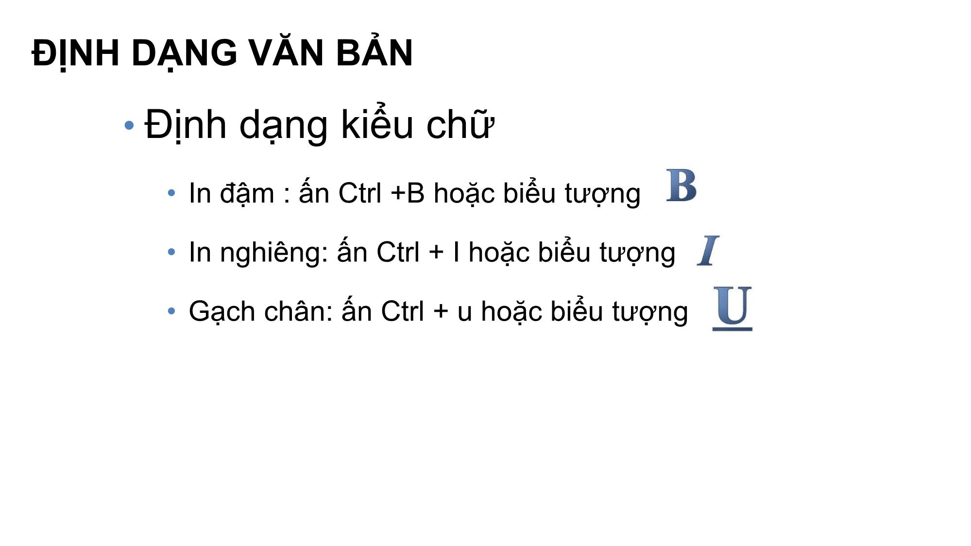 Bài giảng Tin học văn phòng - Bài 2+3: Soạn thảo cơ bản với Word - Nguyễn Thị Phương Thảo trang 10