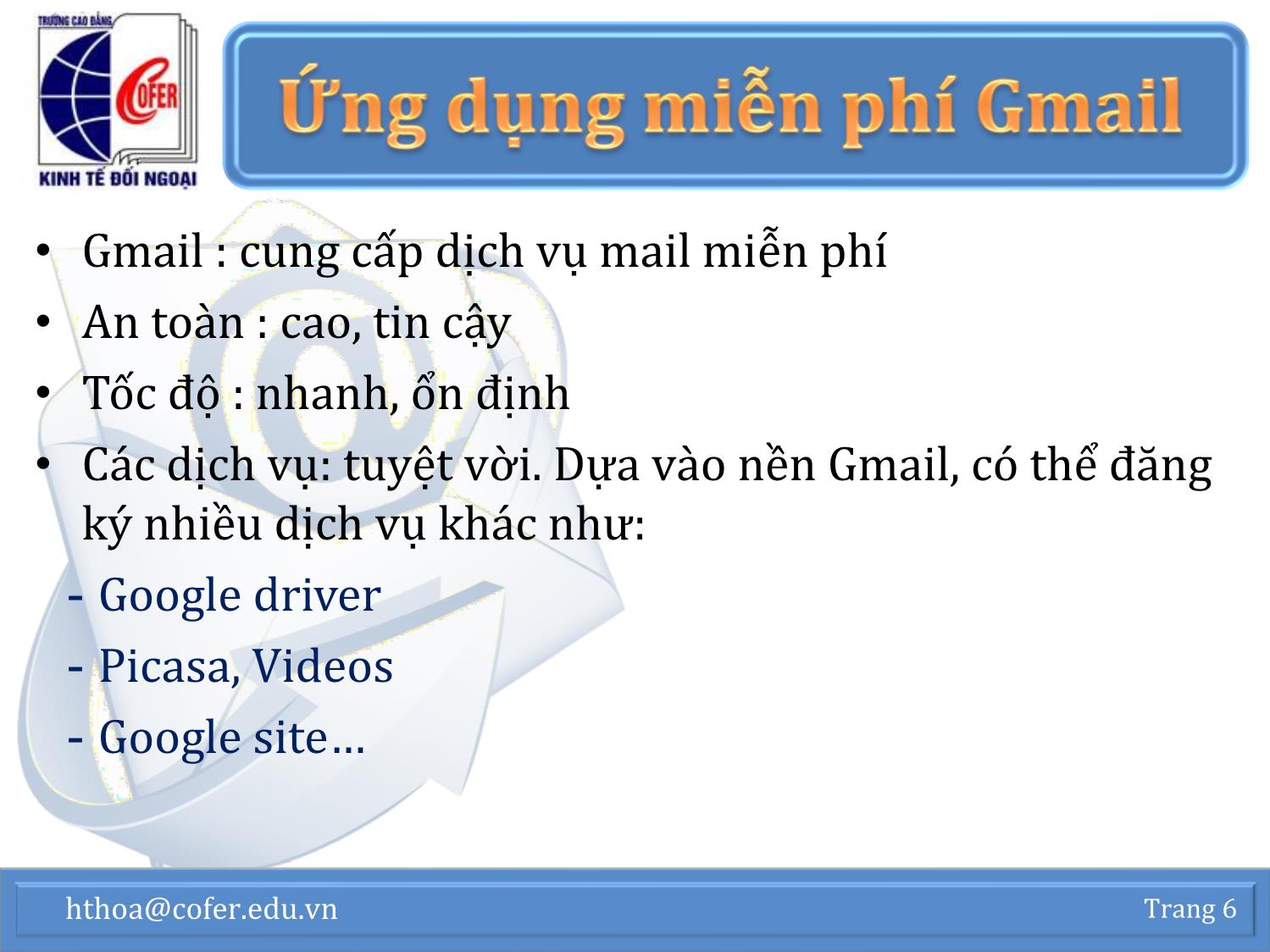 Bài giảng Tin học văn phòng - Chương 2: Sử dụng Email - Hoàng Thanh Hòa trang 6