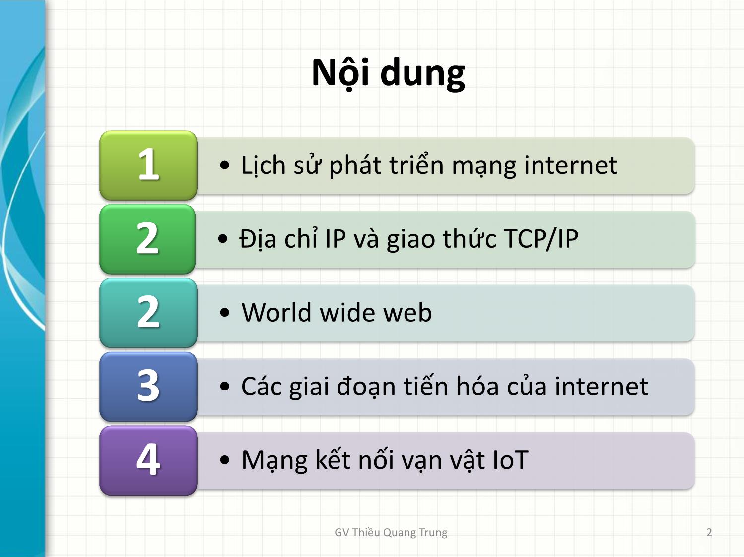 Bài giảng Tin học văn phòng 2 - Bài 2: Internet và sự phát triển - Thiều Quang Trung trang 2