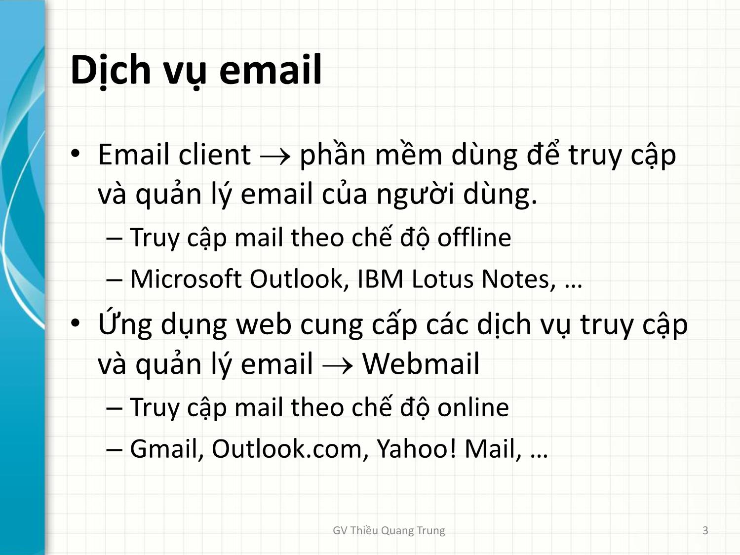 Bài giảng Tin học văn phòng 2 - Bài 4: Email. Lưu trữ trực tuyến. Google Forms - Thiều Quang Trung trang 3