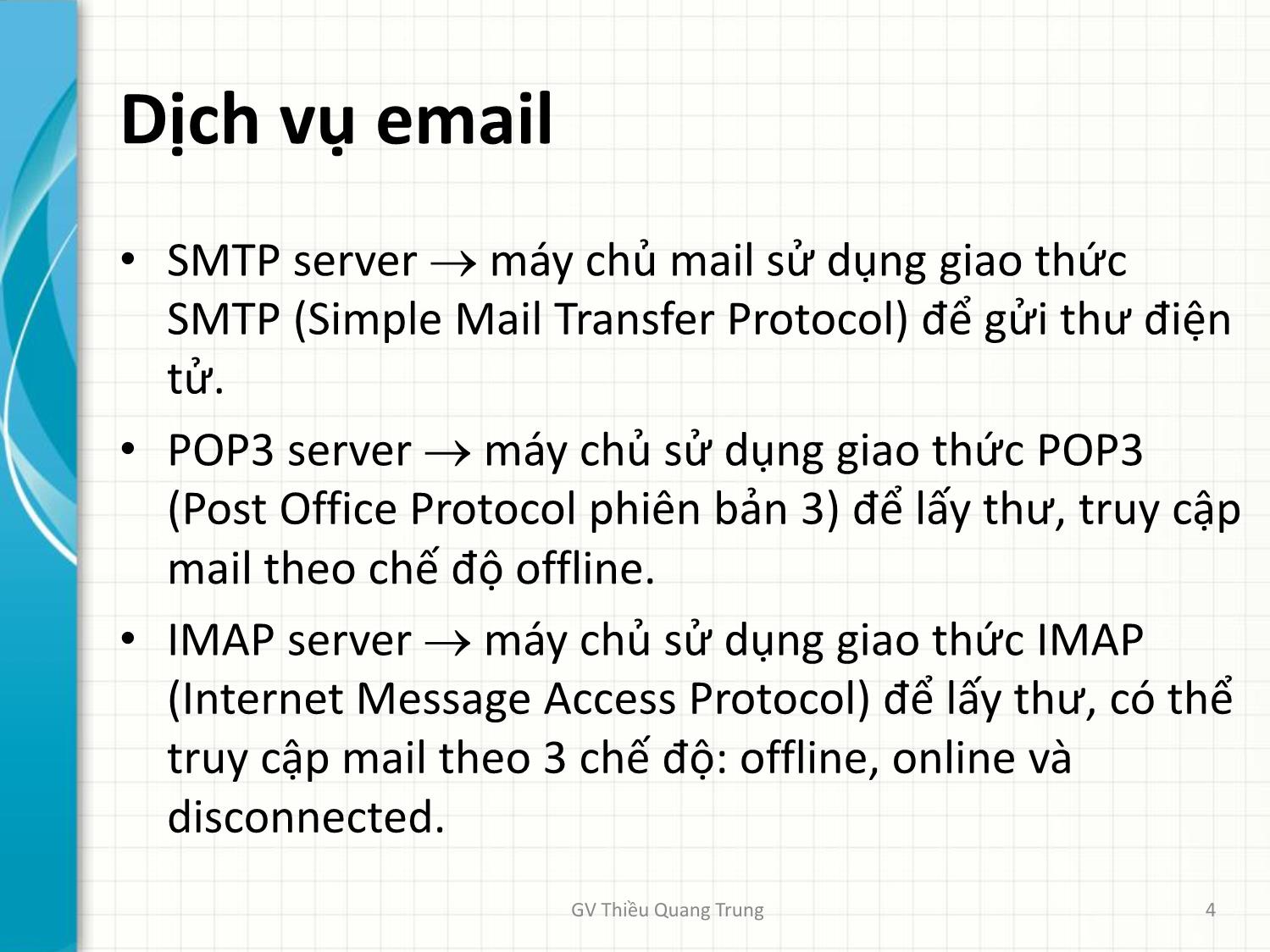 Bài giảng Tin học văn phòng 2 - Bài 4: Email. Lưu trữ trực tuyến. Google Forms - Thiều Quang Trung trang 4