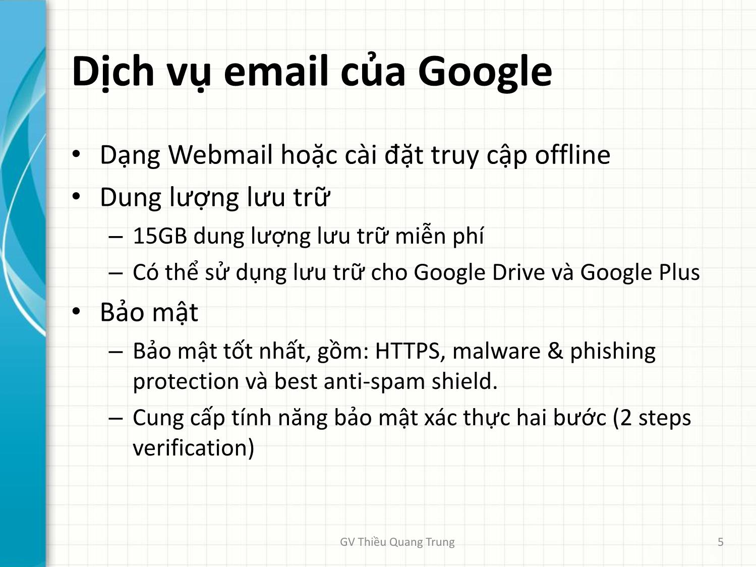 Bài giảng Tin học văn phòng 2 - Bài 4: Email. Lưu trữ trực tuyến. Google Forms - Thiều Quang Trung trang 5