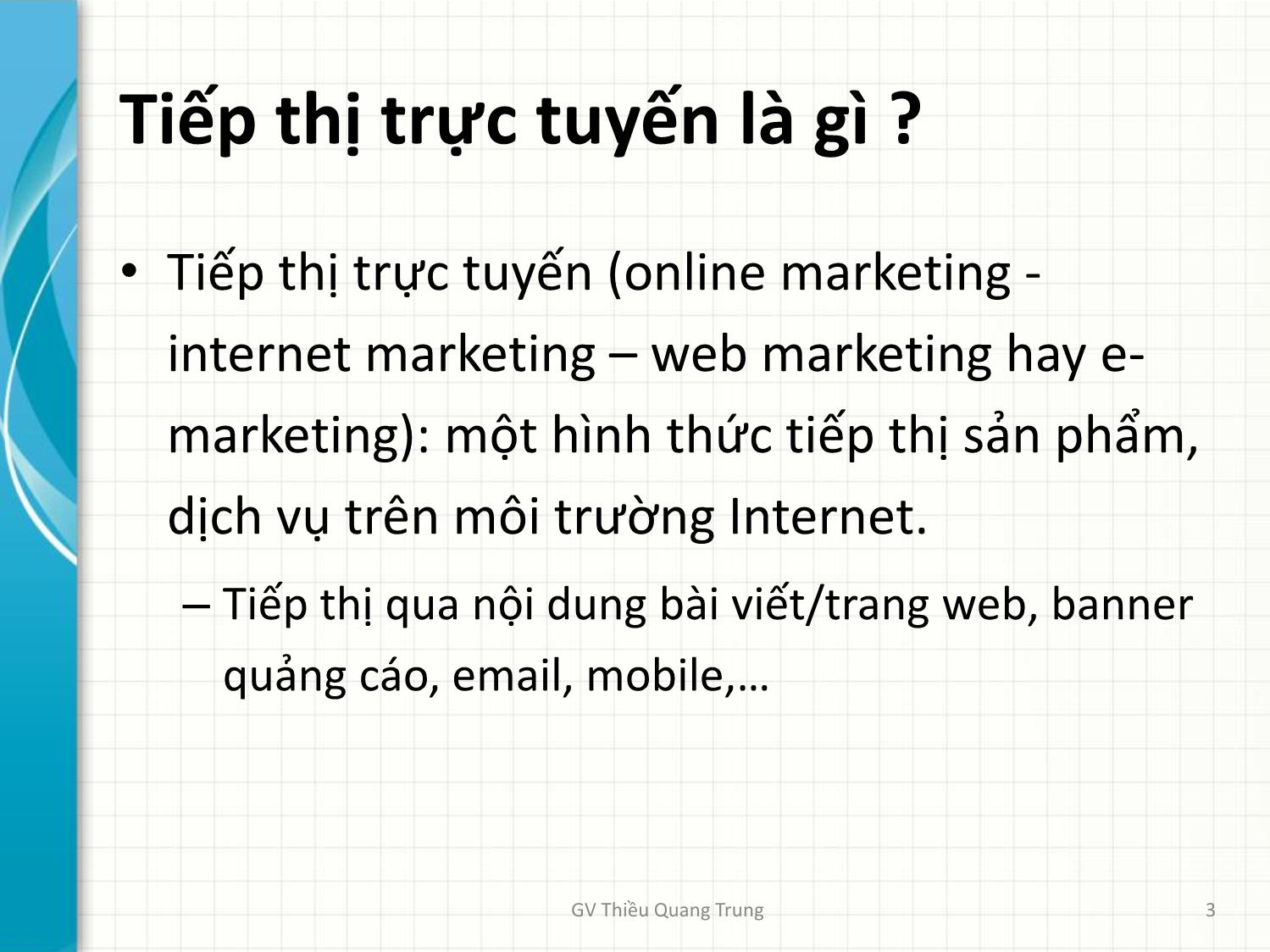 Bài giảng Tin học văn phòng 2 - Chương 6: Tiếp thị trực tuyến, SEM và kỹ thuật SEO - Thiều Quang Trung trang 3