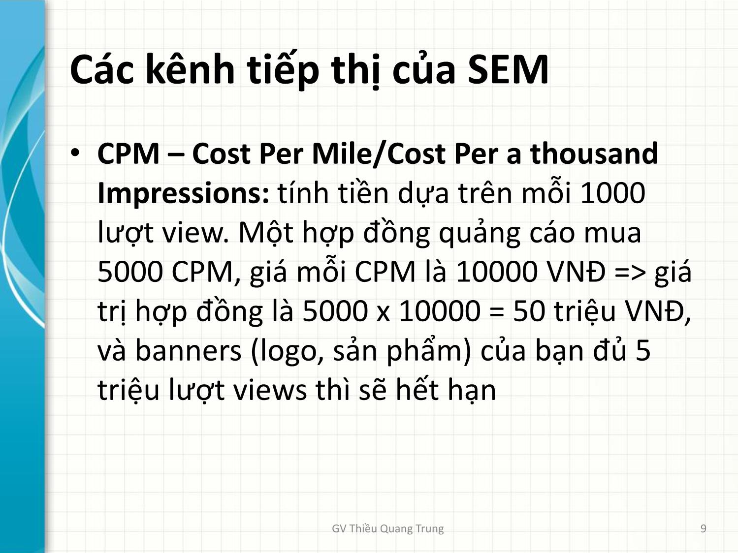 Bài giảng Tin học văn phòng 2 - Chương 6: Tiếp thị trực tuyến, SEM và kỹ thuật SEO - Thiều Quang Trung trang 9