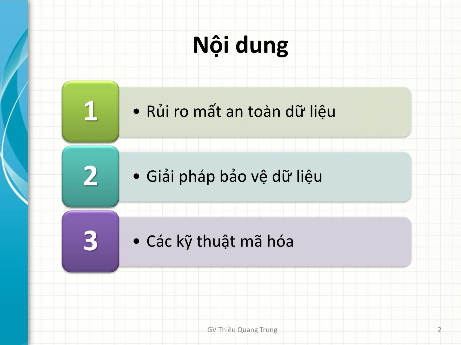 Bài giảng Tin học văn phòng 2 - Bài 7: Bảo vệ dữ liệu máy tính - Thiều Quang Trung trang 2