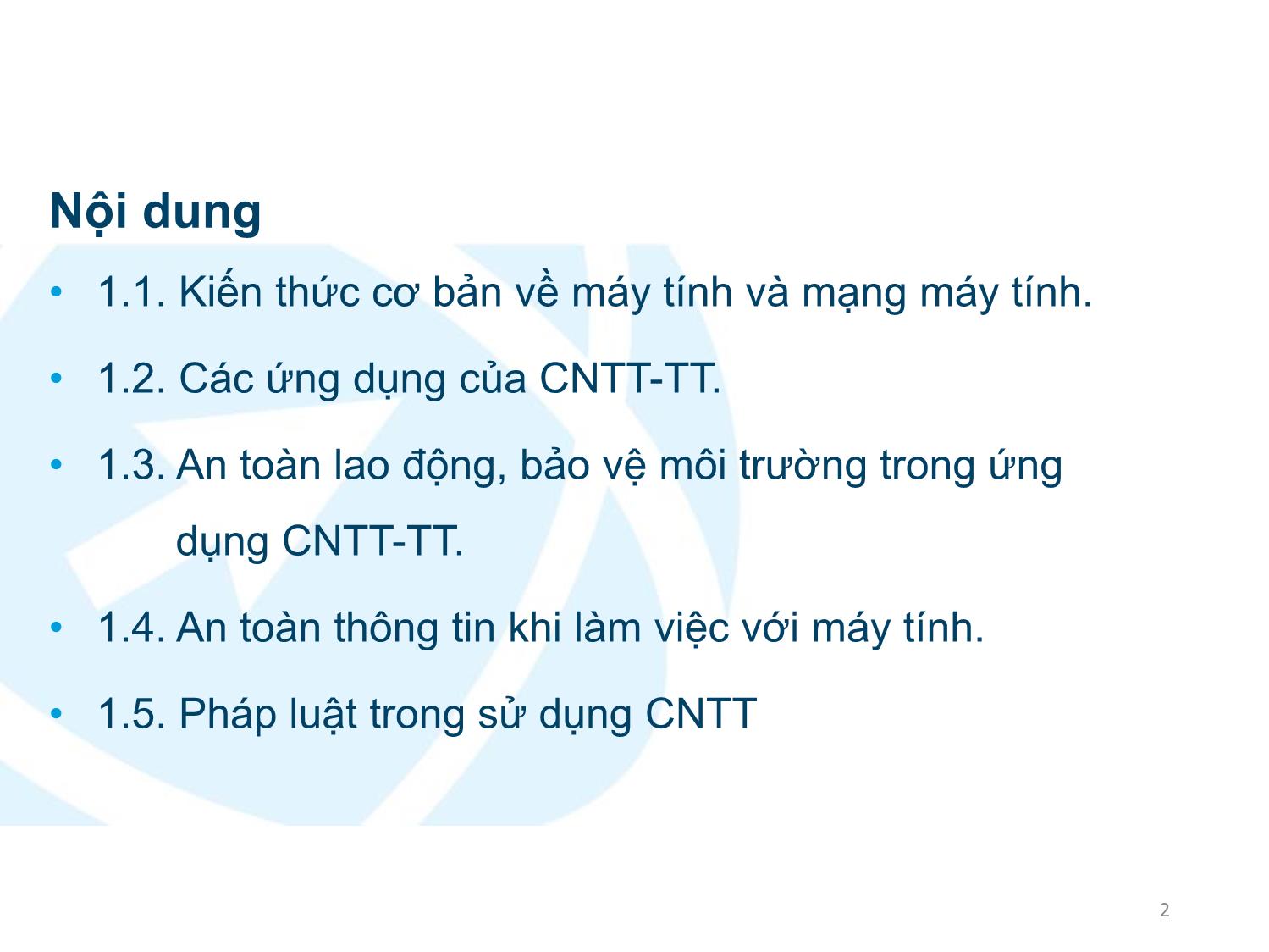 Bài giảng Ứng dụng công nghệ thông tin - Mô đun 1: Công nghệ thông tin căn bản - Lê Thanh Phúc trang 2