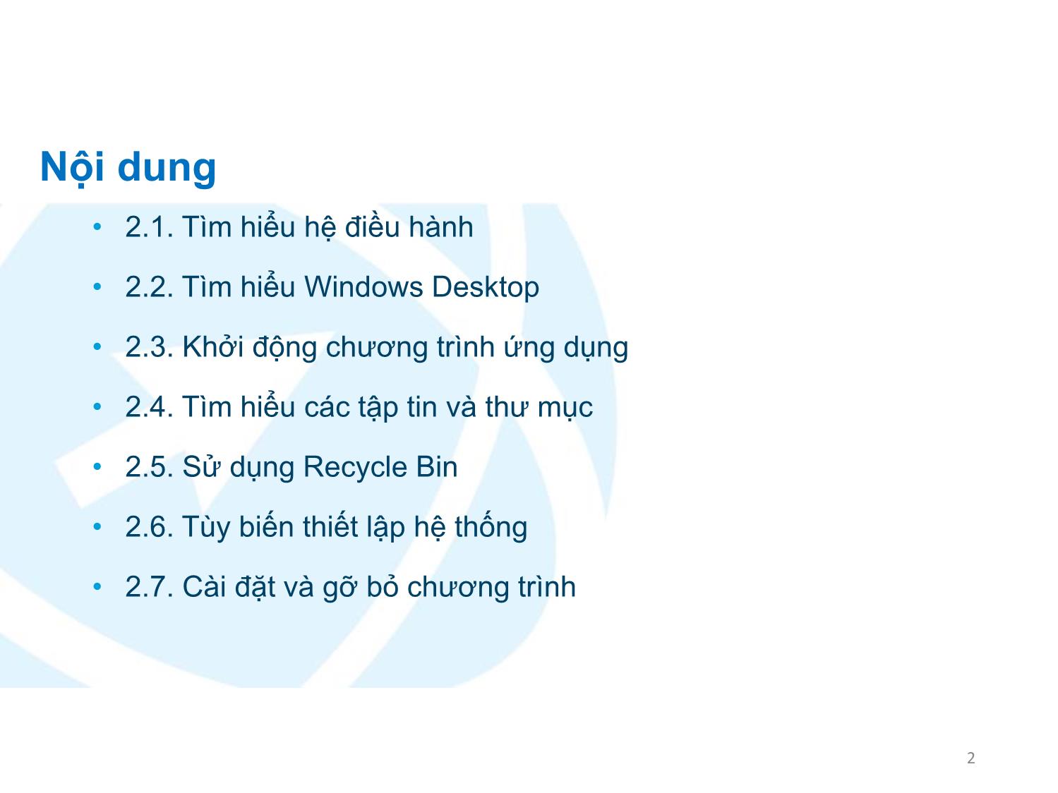 Bài giảng Ứng dụng công nghệ thông tin - Mô đun 2: Sử dụng máy tính căn bản - Lê Thanh Phúc trang 2