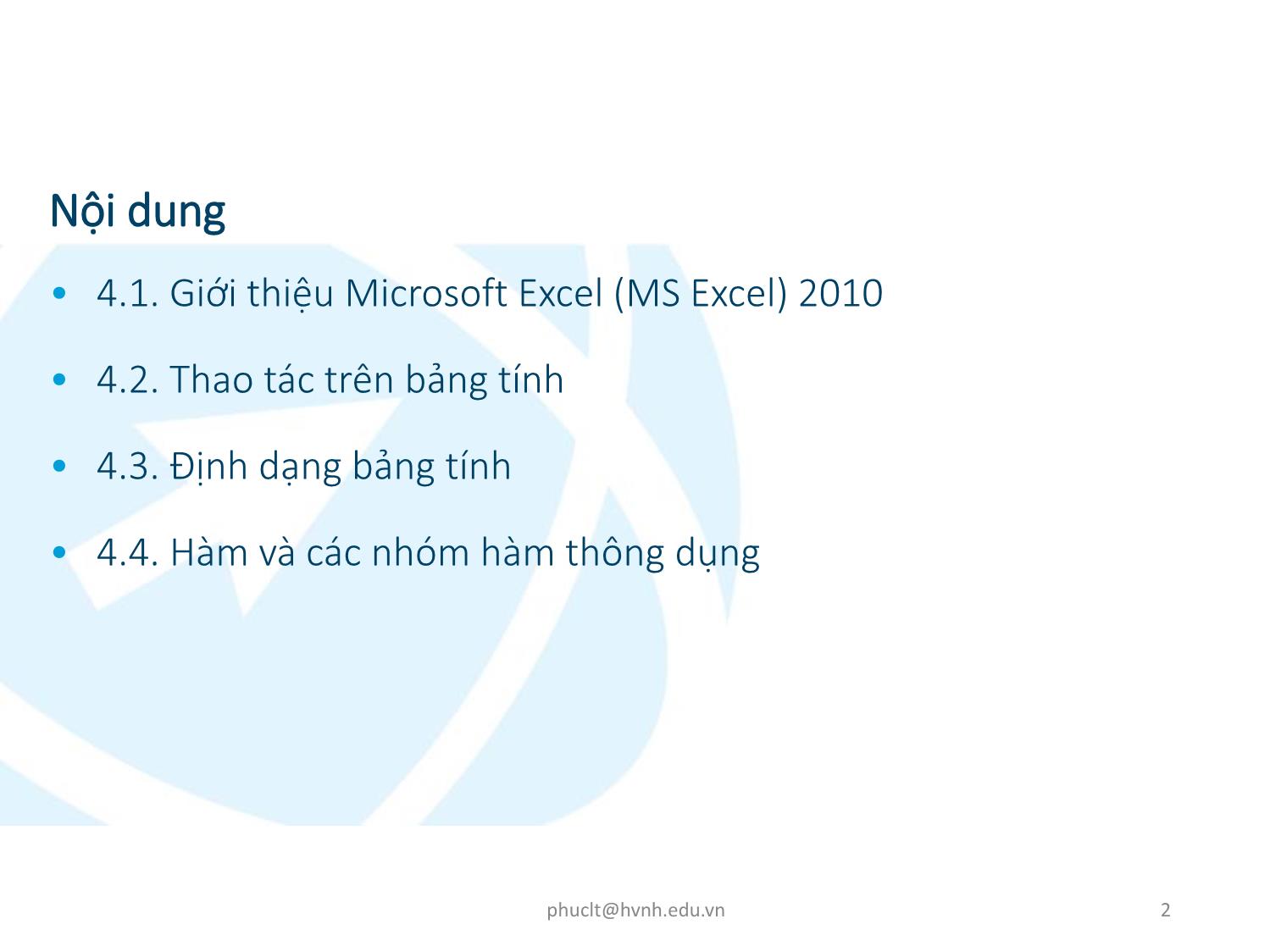 Bài giảng Ứng dụng công nghệ thông tin - Mô đun 4: Kỹ năng sử dụng bảng tính cơ bản - Lê Thanh Phúc trang 2