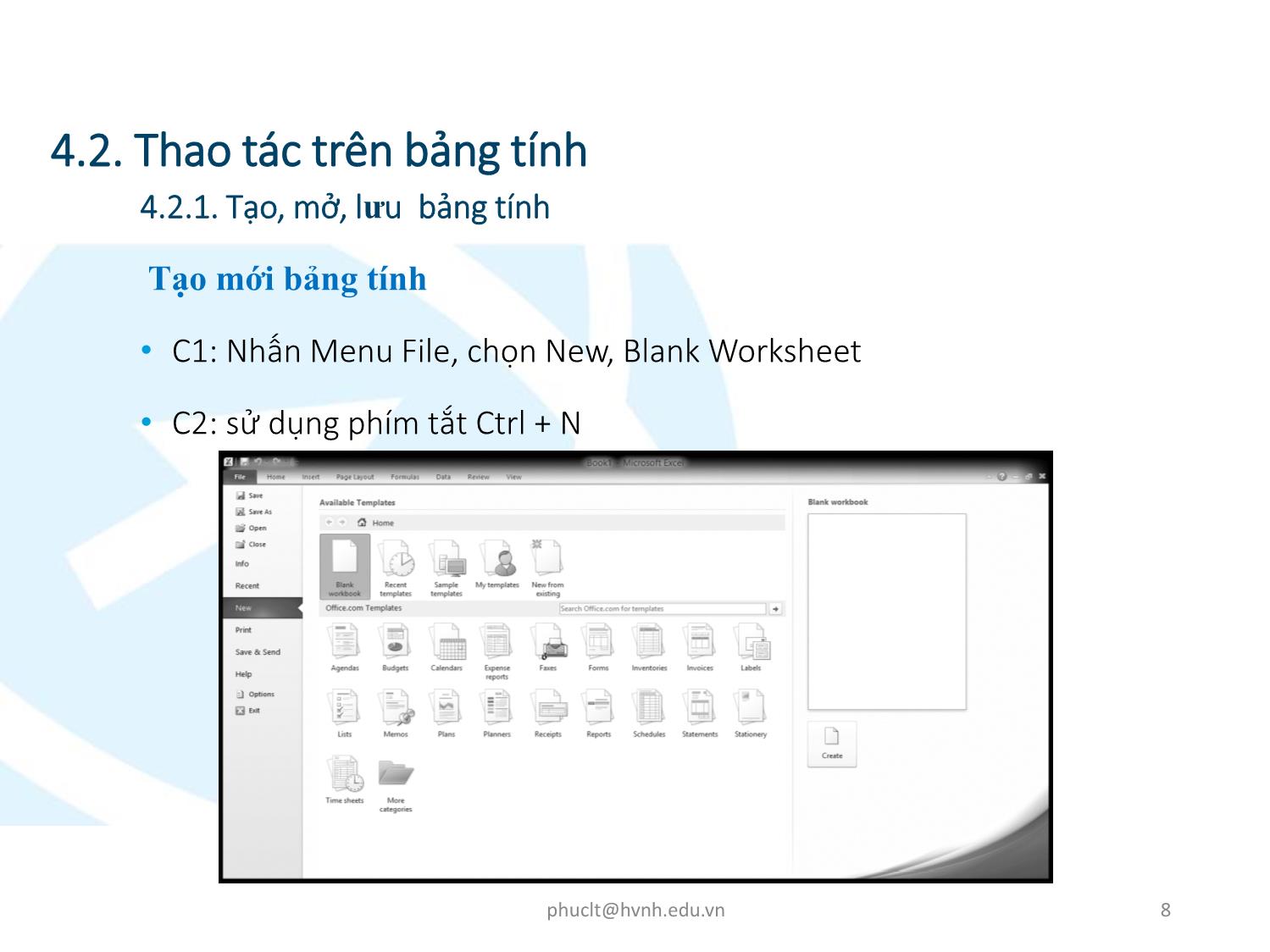 Bài giảng Ứng dụng công nghệ thông tin - Mô đun 4: Kỹ năng sử dụng bảng tính cơ bản - Lê Thanh Phúc trang 8