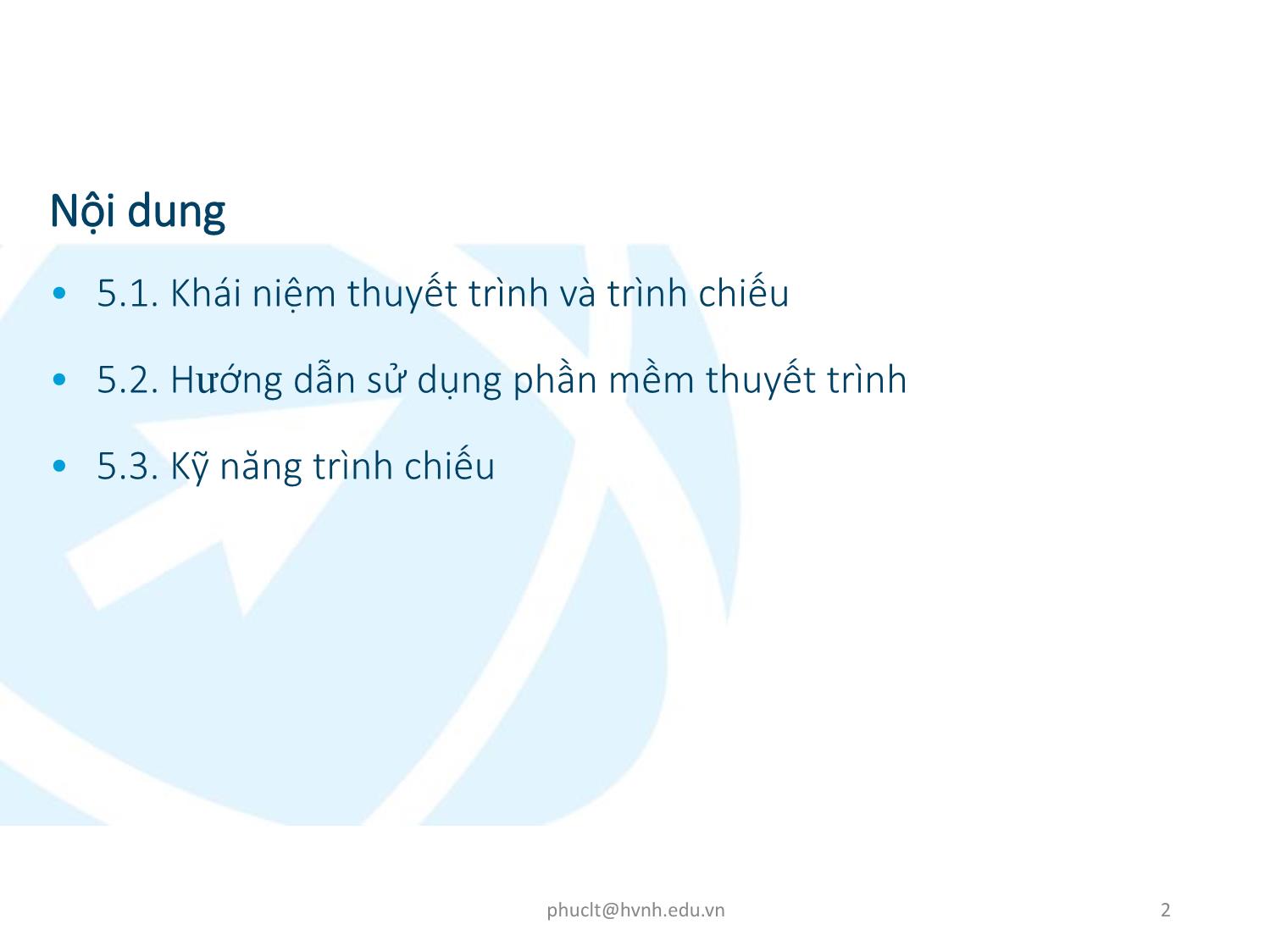 Bài giảng Ứng dụng công nghệ thông tin - Mô đun 5: Sử dụng trình chiếu cơ bản - Lê Thanh Phúc trang 2