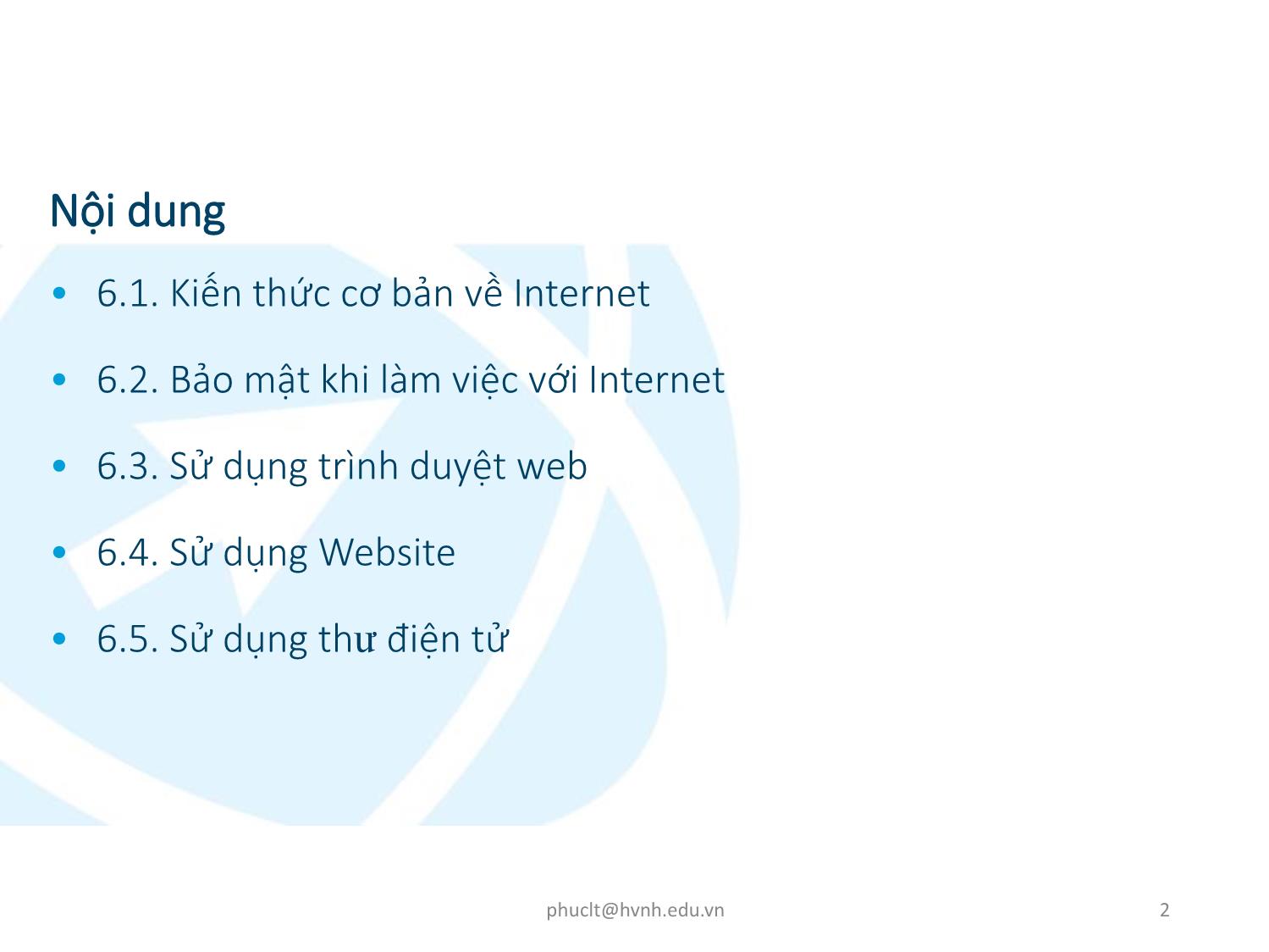 Bài giảng Ứng dụng công nghệ thông tin - Mô đun 6: Sử dụng Internet cơ bản - Lê Thanh Phúc trang 2