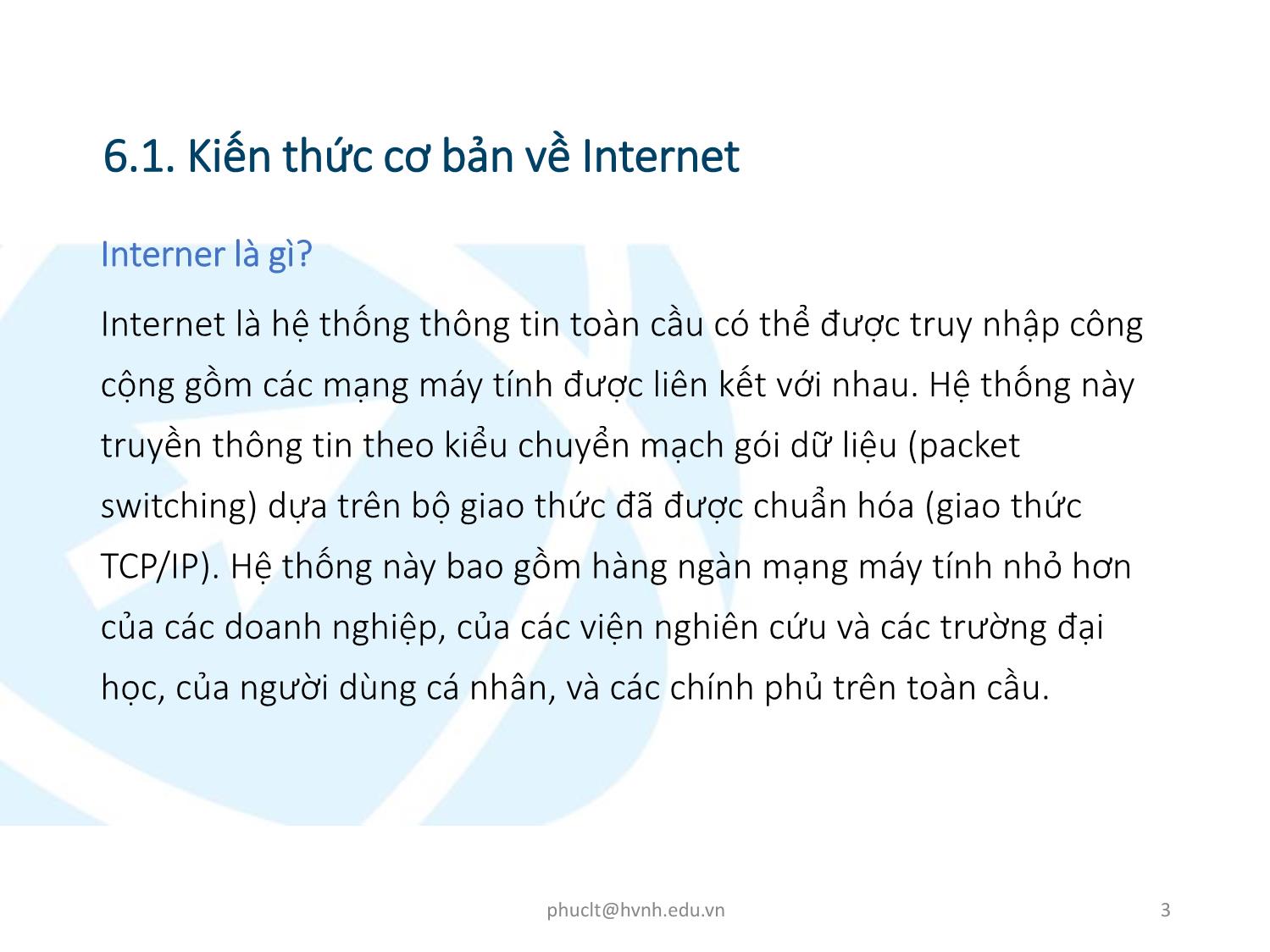 Bài giảng Ứng dụng công nghệ thông tin - Mô đun 6: Sử dụng Internet cơ bản - Lê Thanh Phúc trang 3