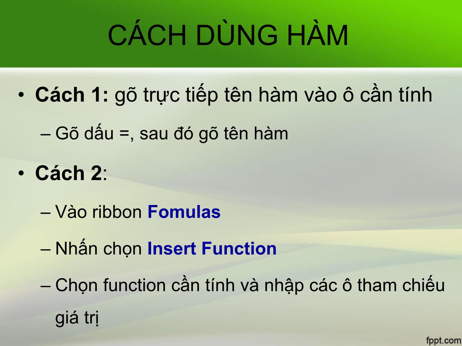 Bài giảng Tin học văn phòng - Bài 9+10: Các hàm trong Excel - Nguyễn Thị Phương Thảo trang 6