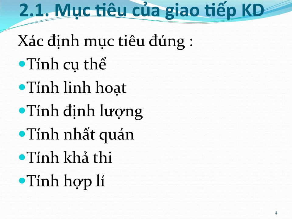 Bài giảng Giao tiếp trong kinh doanh - Chương 2: Nguyên lý của giao tiếp kinh doanh trang 4