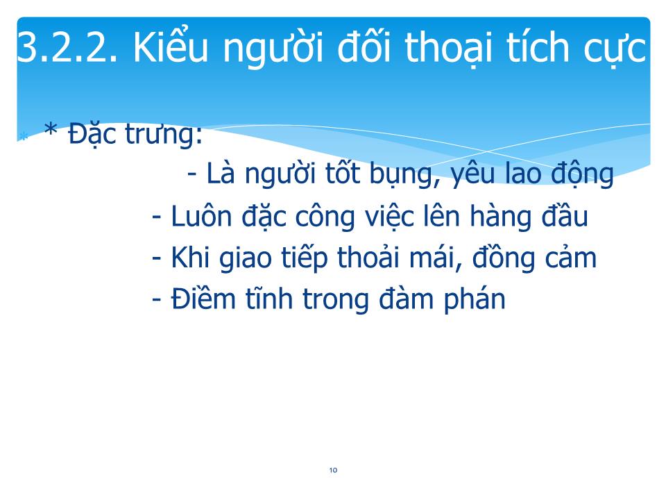 Bài giảng Giao tiếp trong kinh doanh - Chương 3: Tâm lý học trong giao tiếp kinh doanh trang 10