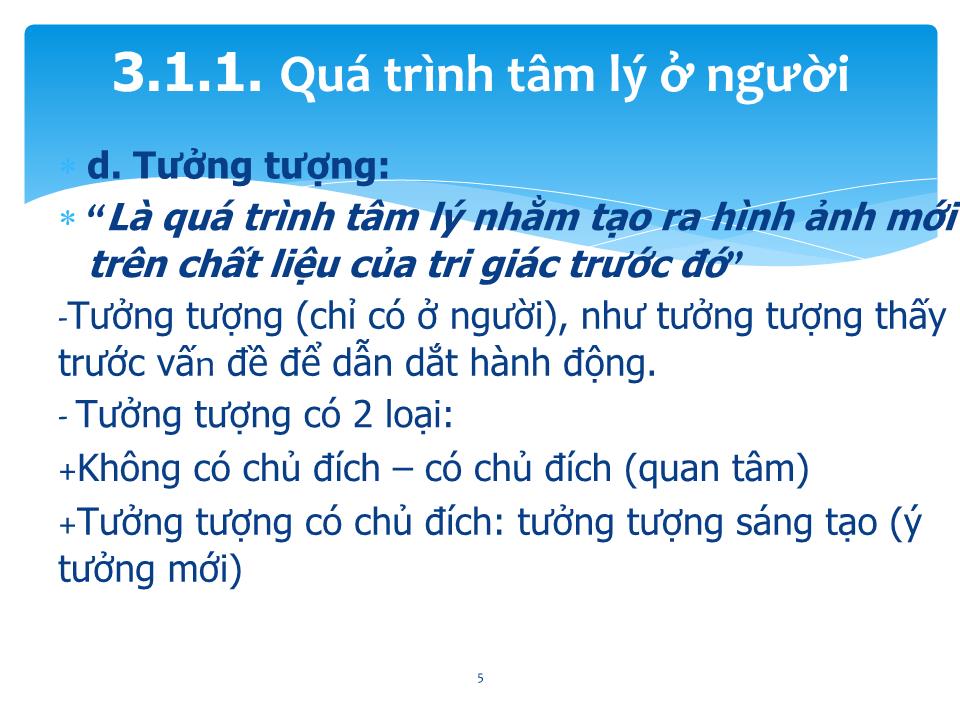 Bài giảng Giao tiếp trong kinh doanh - Chương 3: Tâm lý học trong giao tiếp kinh doanh trang 5