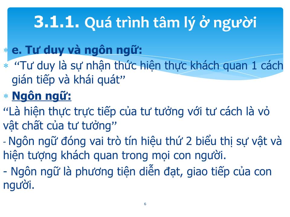 Bài giảng Giao tiếp trong kinh doanh - Chương 3: Tâm lý học trong giao tiếp kinh doanh trang 6