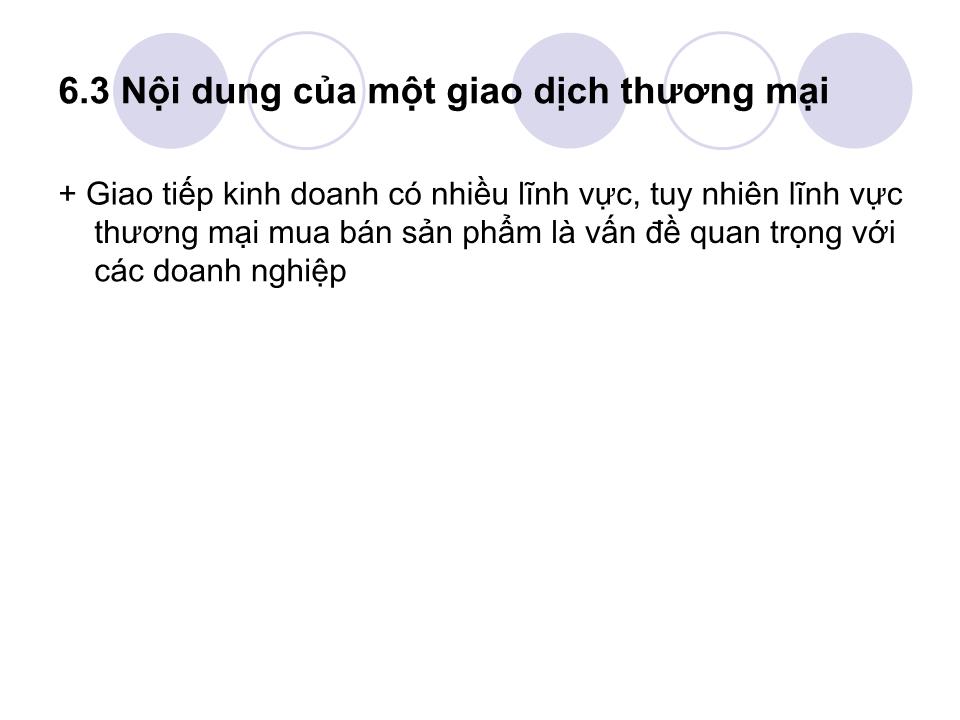 Bài giảng Giao tiếp trong kinh doanh - Chương 6: Đàm phán và hoạt động chuẩn bị đàm phán kinh doanh trang 6