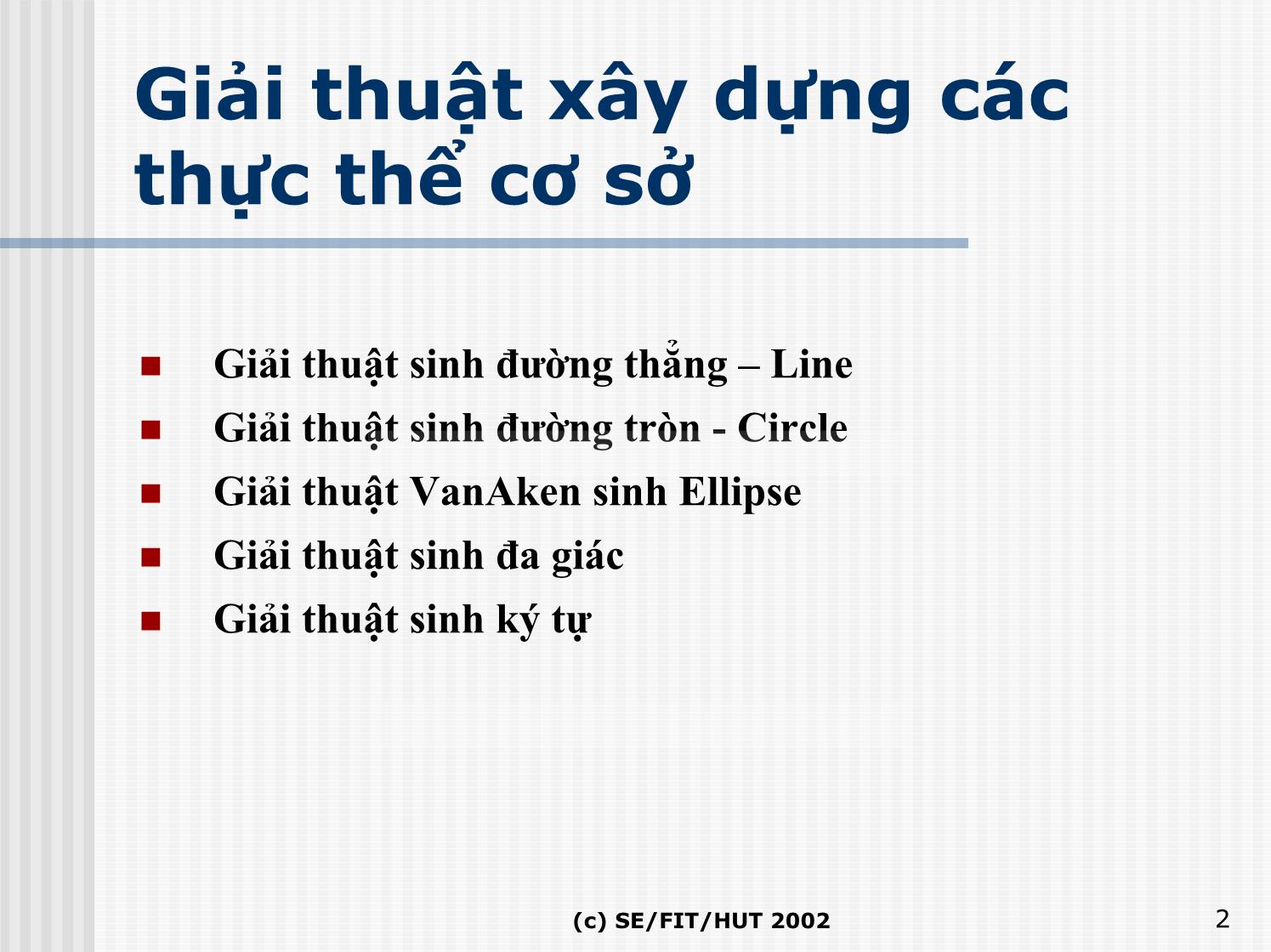 Bài giảng Đồ họa hiện thực ảo - Bài 2: Các giải thuật sinh các thực thể cơ sở - Lê Tấn Hưng trang 2