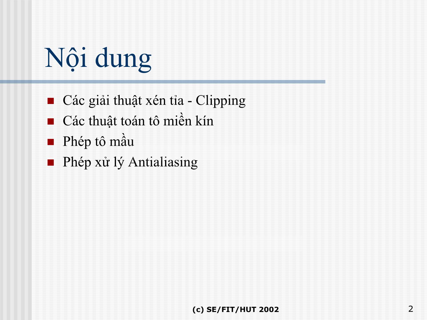 Bài giảng Đồ họa hiện thực ảo - Bài 3: Các giải thuật cơ sở - Lê Tấn Hưng trang 2