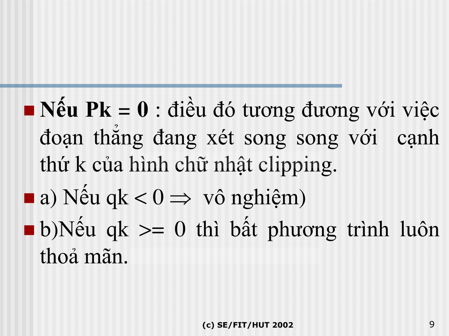 Bài giảng Đồ họa hiện thực ảo - Bài 3: Các giải thuật cơ sở - Lê Tấn Hưng trang 9