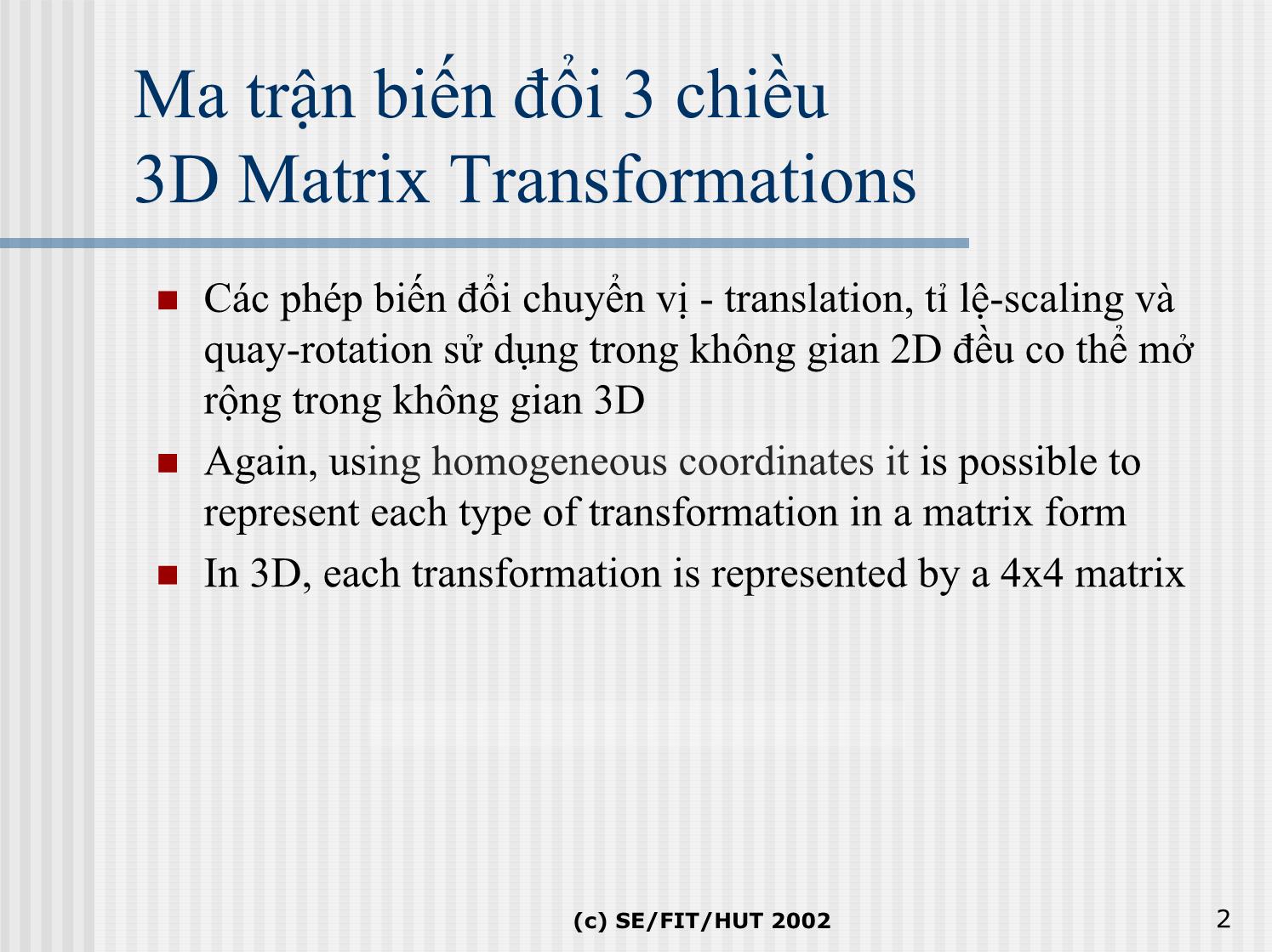 Bài giảng Đồ họa hiện thực ảo - Bài 4b: Phép biến đổi trong không gian - Lê Tấn Hưng trang 2